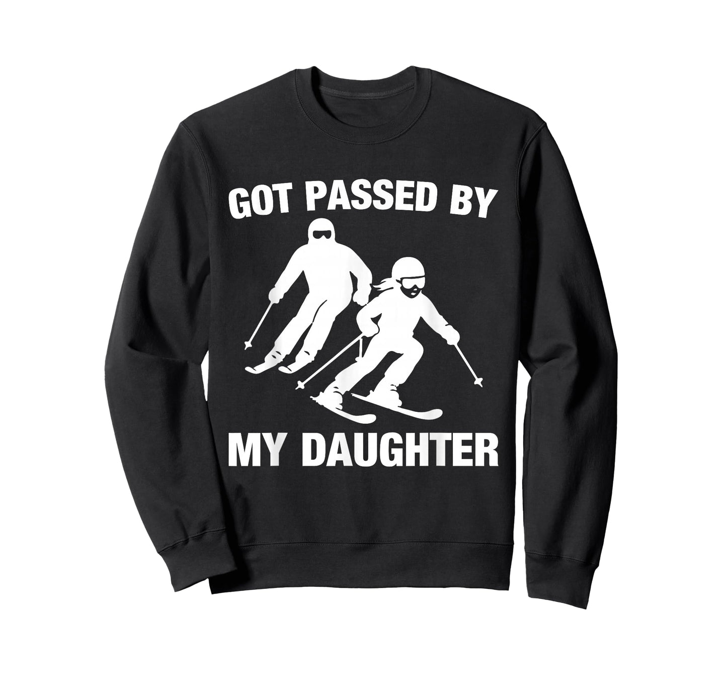 Got Passed by My Daughter Funny Skiing Family T-Shirt
