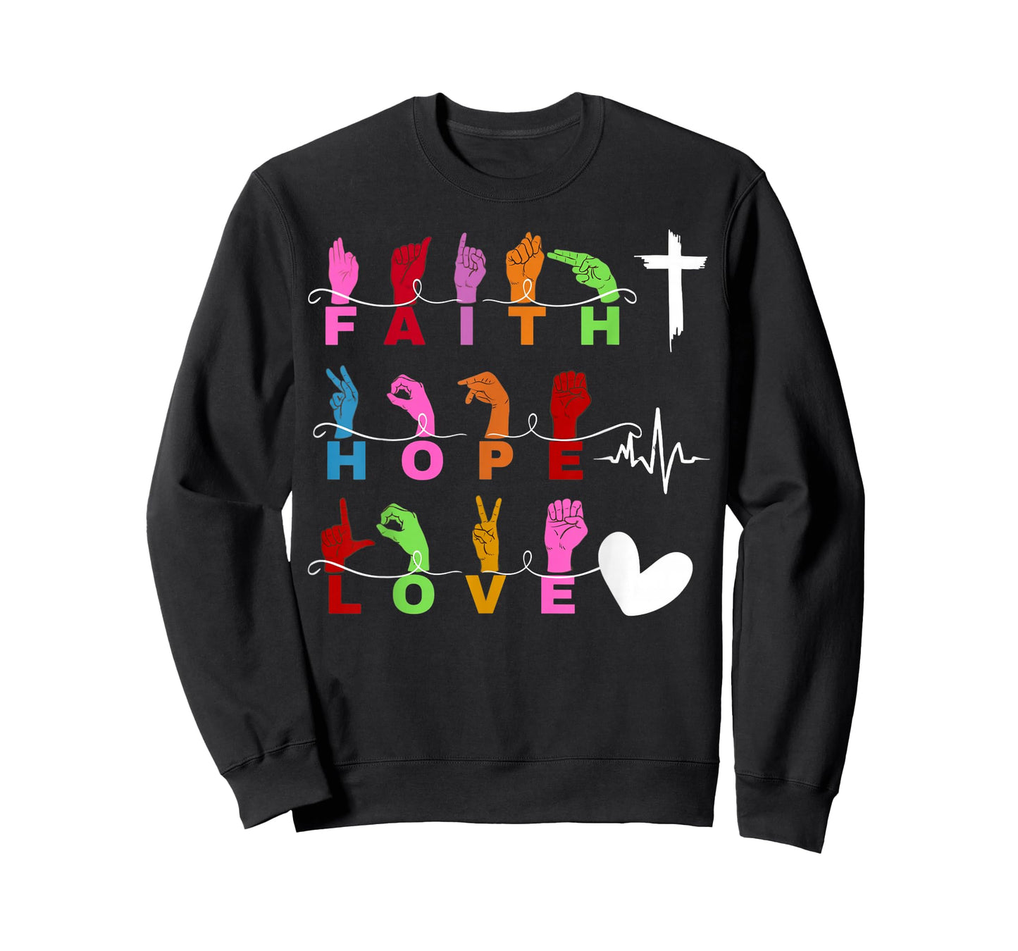 Faith Christian God Jesus ASL Sign Language Faith Hope Love T-Shirt