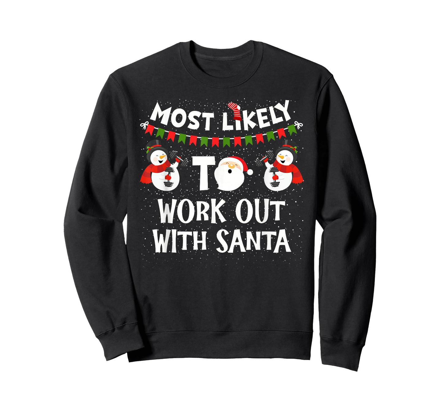 Most Likely to Work Out with Santa Family Christmas Holiday T-Shirt