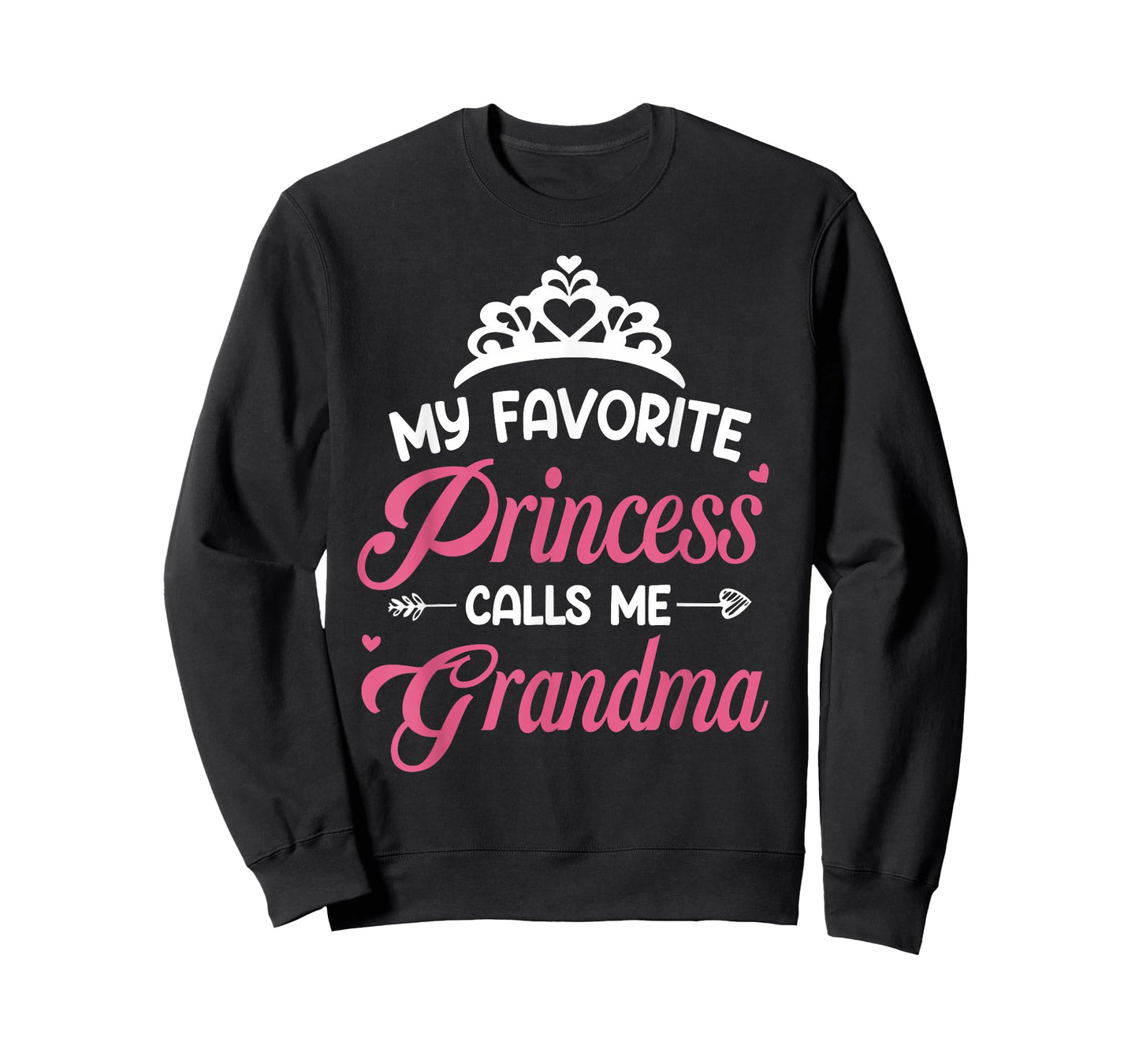My Favorite Princess Calls Me Grandma Mothers Day Grandma T-Shirt