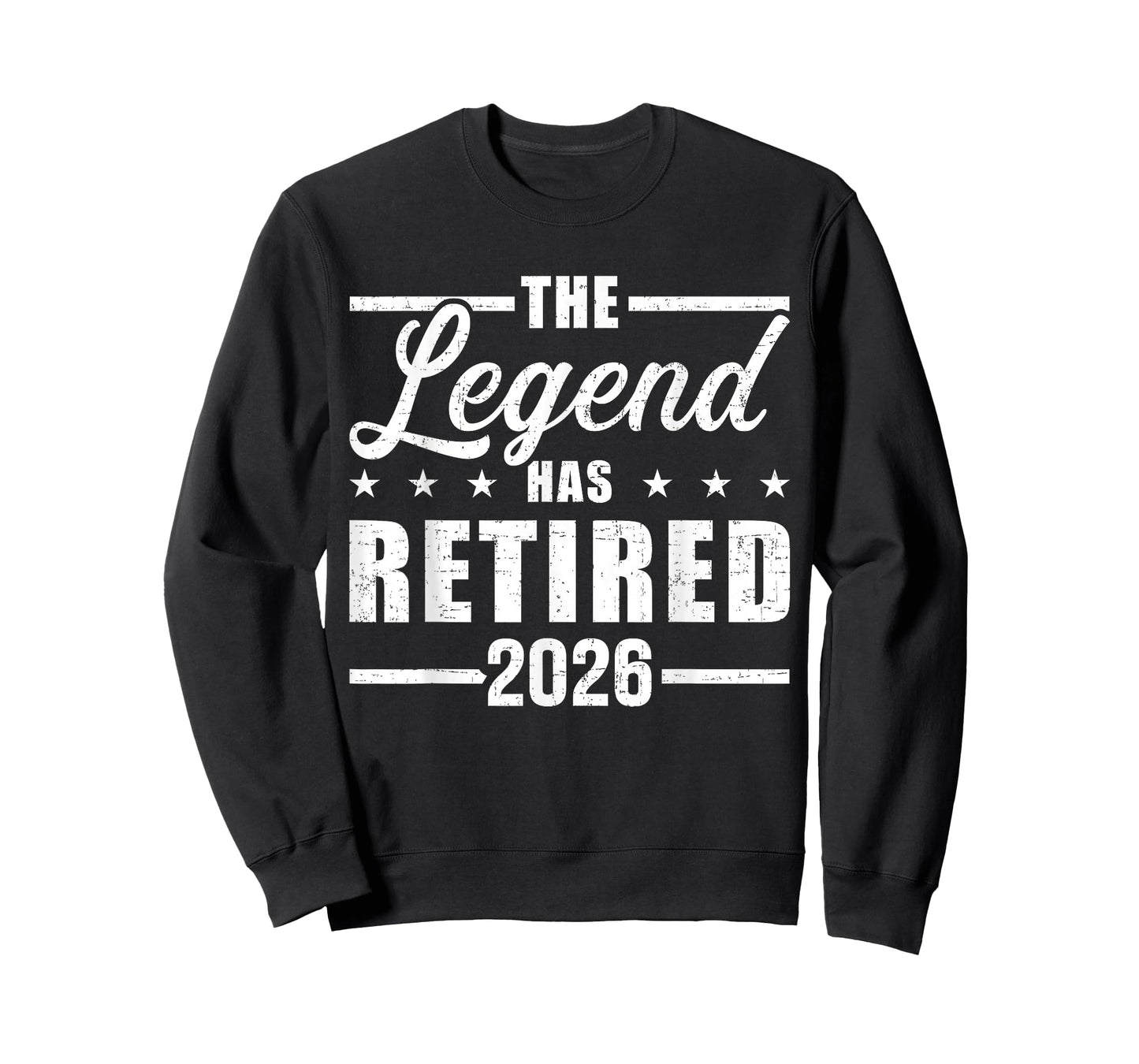 The Legend has Retired 2026 Retirement T-Shirt