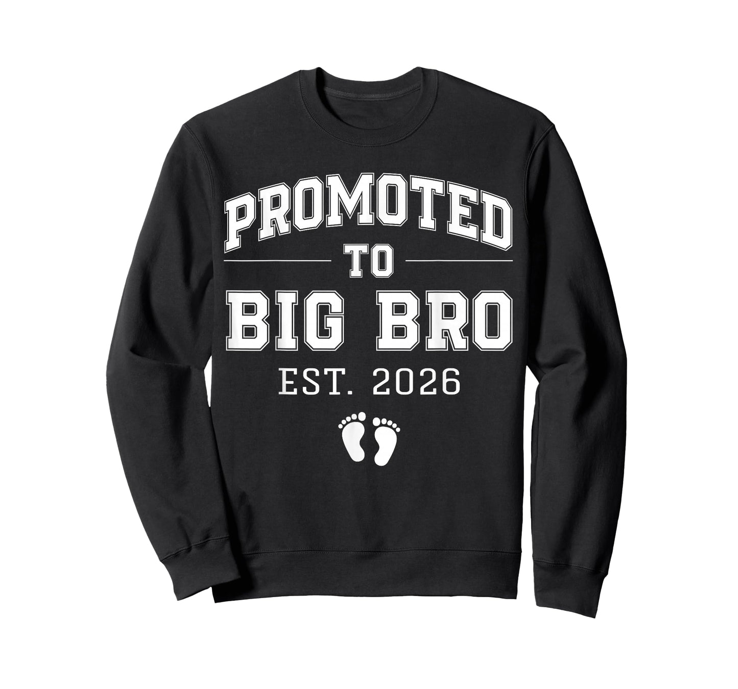 Promoted to Big Bro Est 2026 Varsity 1st Time Brother to Be T-Shirt