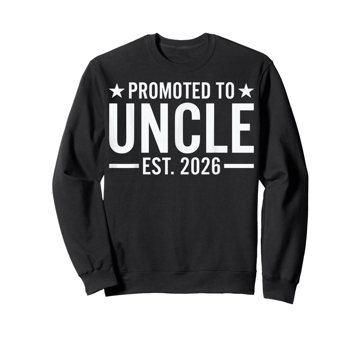 Promoted to Uncle Est. 2026 Announcement New Uncle 2026 T-Shirt