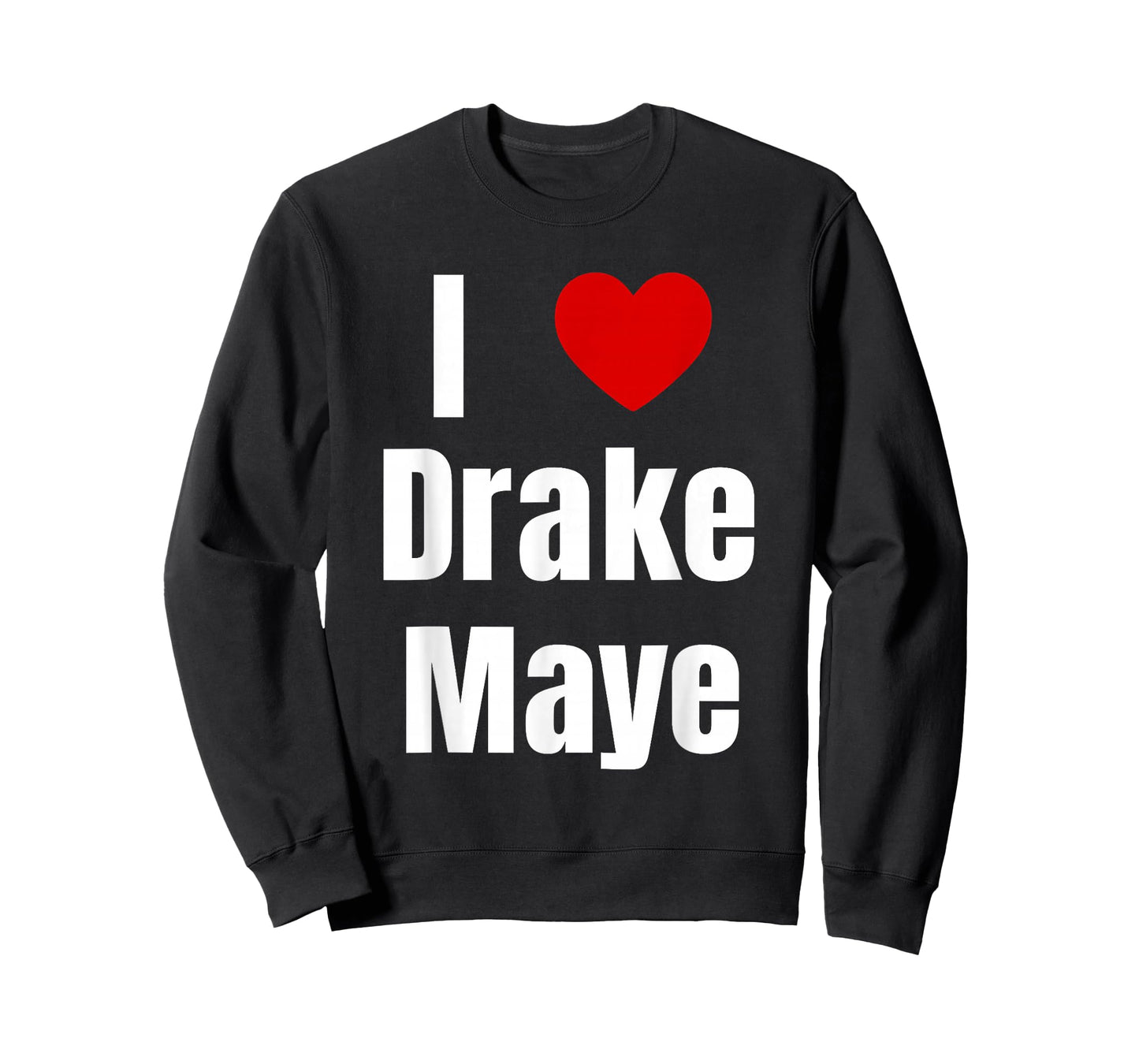 I Love Drake Maye QB Football Fan T-Shirt