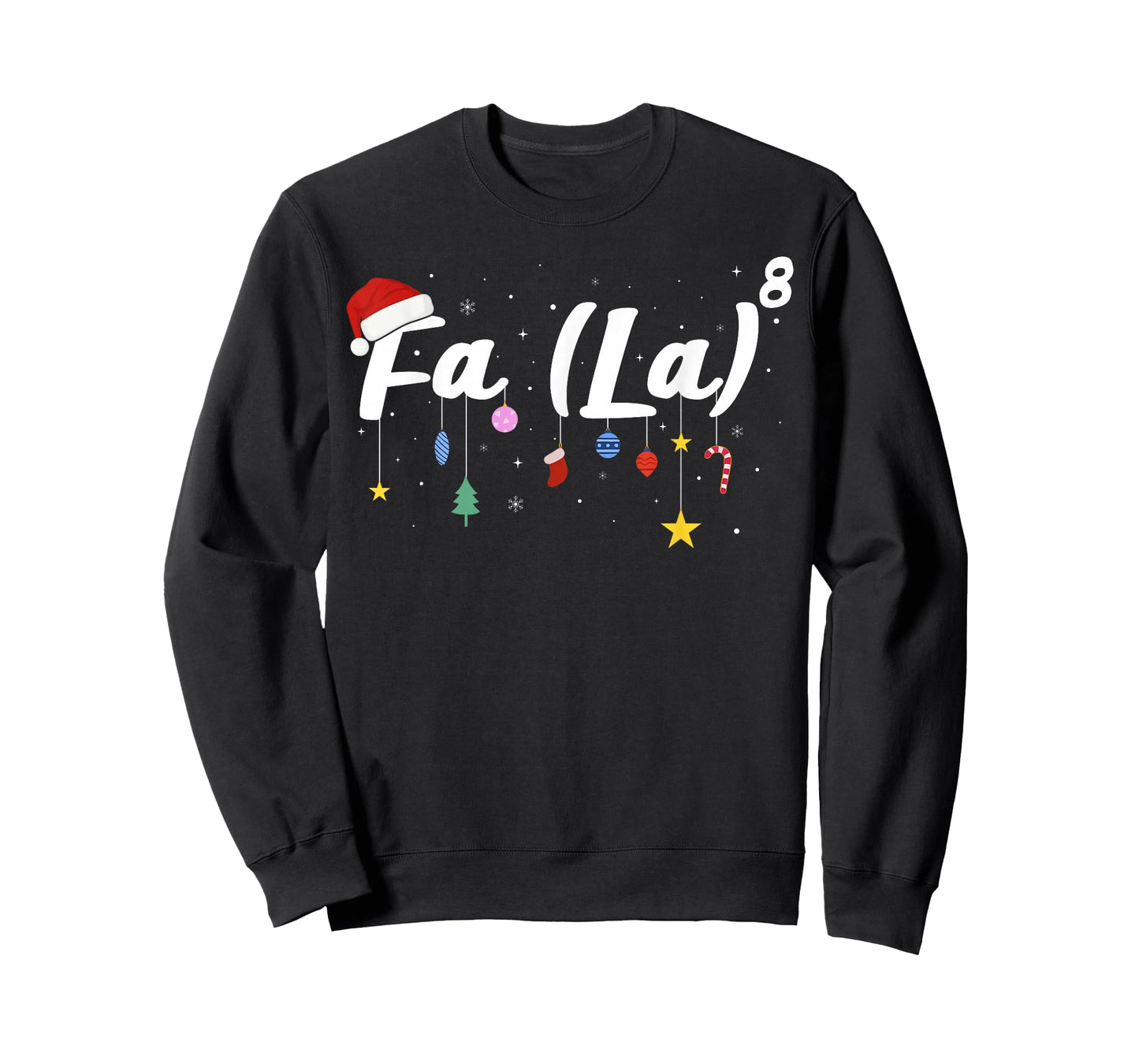 FA (LA) 8 Funny Christmas Santa FA La Math Teacher Student T-Shirt
