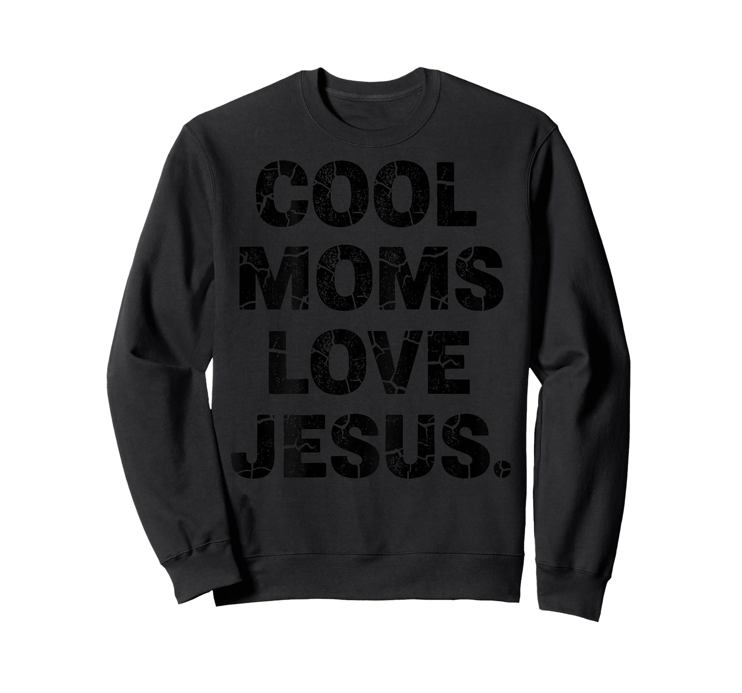 Cool Moms Love Jesus for Religious Christian Mom (on Back) T-Shirt