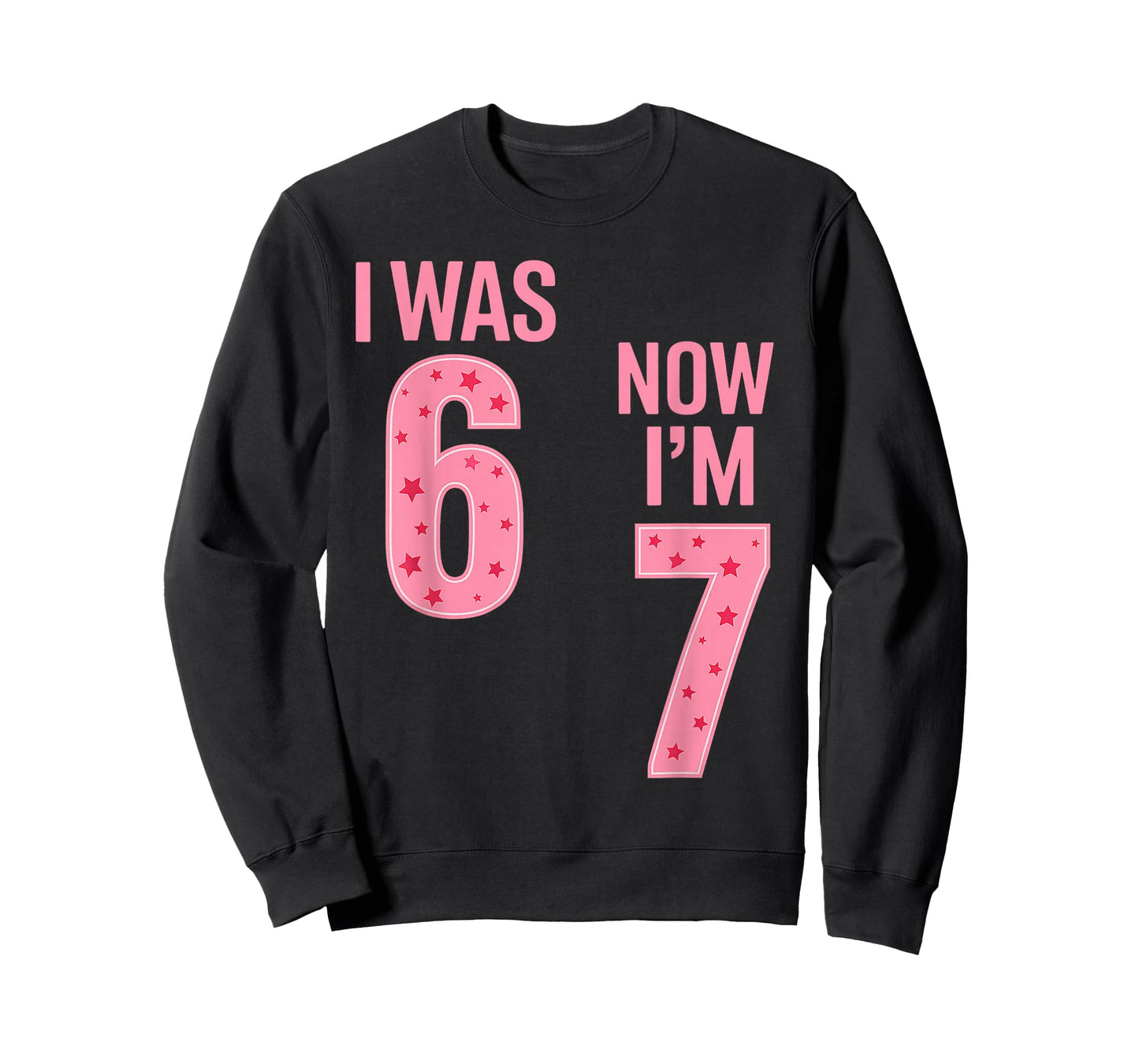 7 Year Old Birthday Shirt - was 6 Now I'm 7 67 Funny T-Shirt
