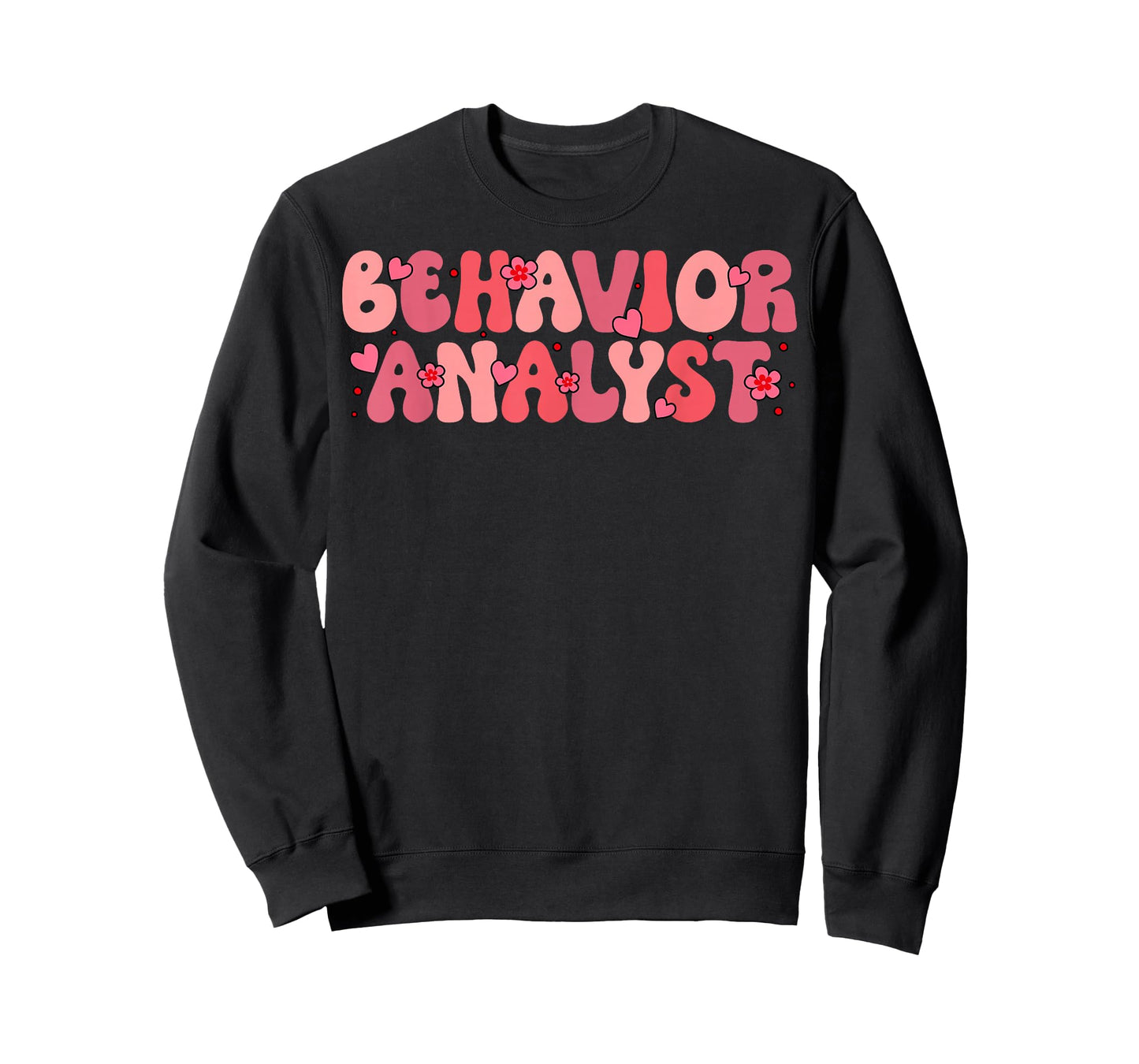Behavior Analyst Valentine Day Love Hearts ABA Therapist T-Shirt