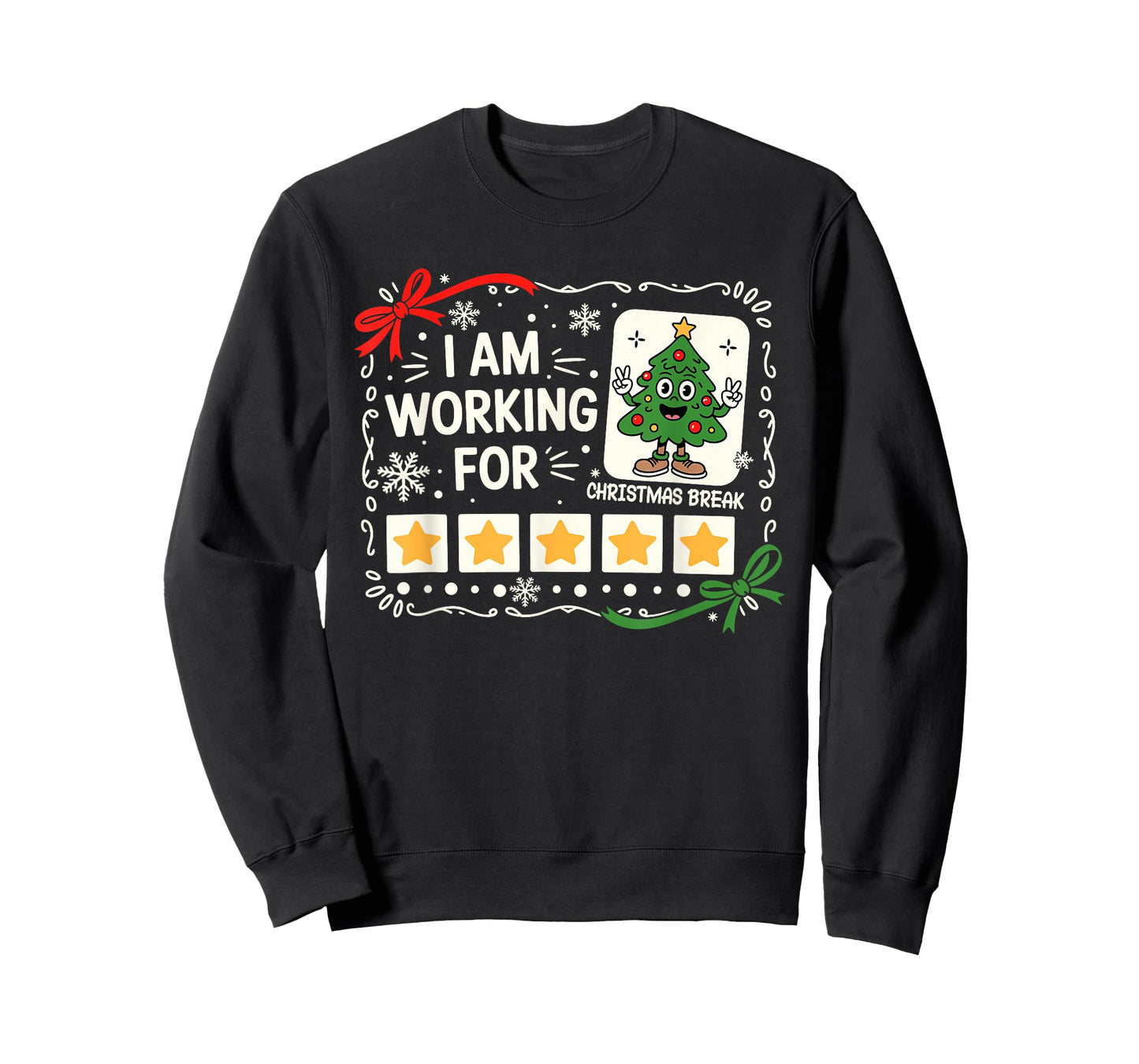 I Am Working for Christmas Break Funny Teacher Holiday T-Shirt