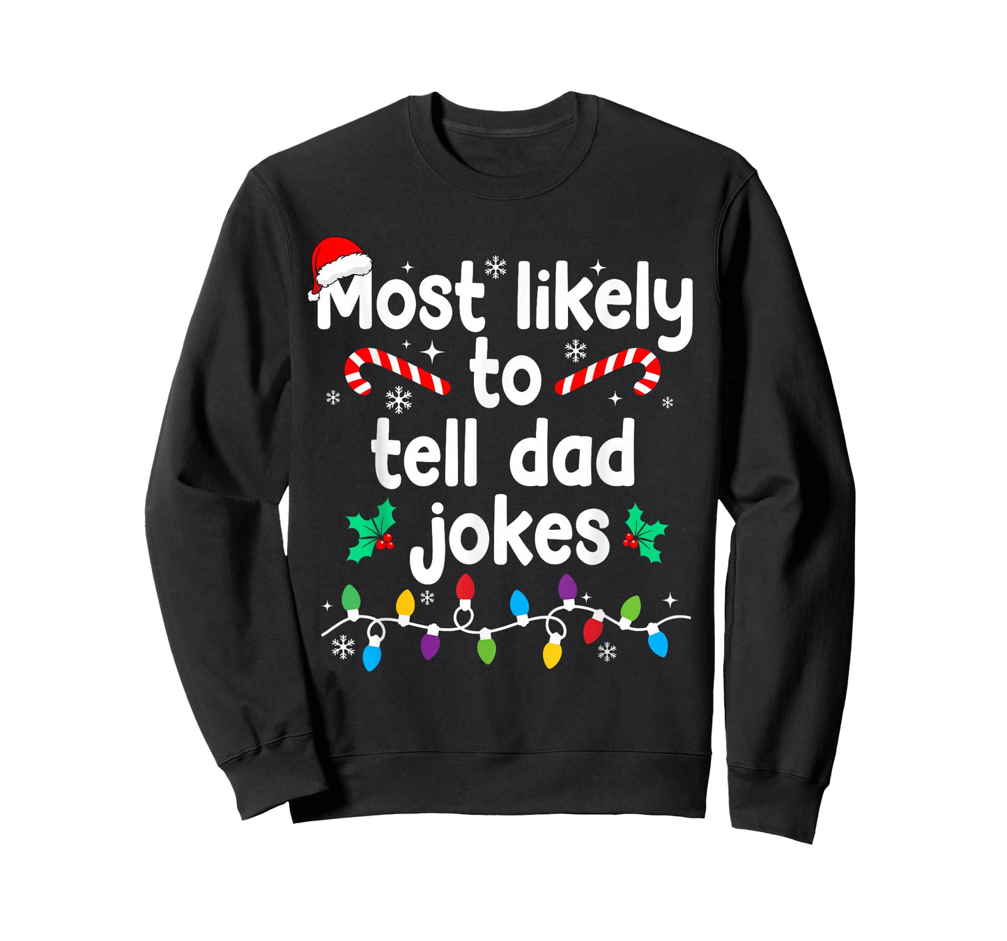 Most Likely to Tell Dad Jokes Christmas Family Pajamas T-Shirt