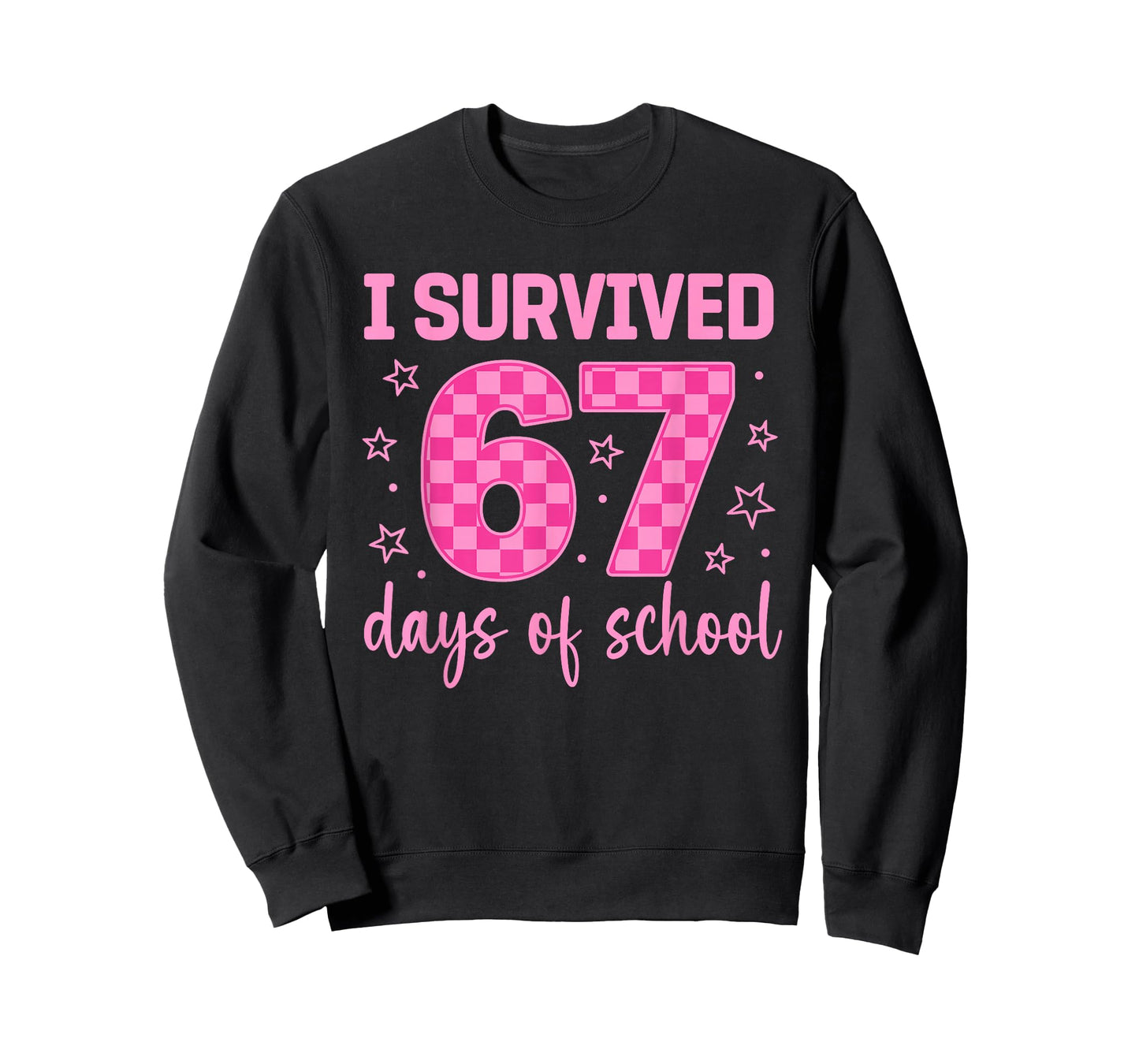 I Survived 67 Days of School Funny 67 Teachers Students Meme T-Shirt