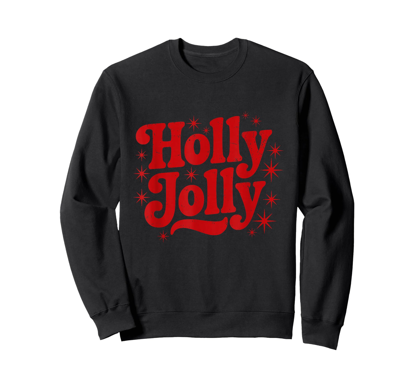 Have A Jolly Holly Christmas Cozy Winter Santa Xmas Holiday T-Shirt