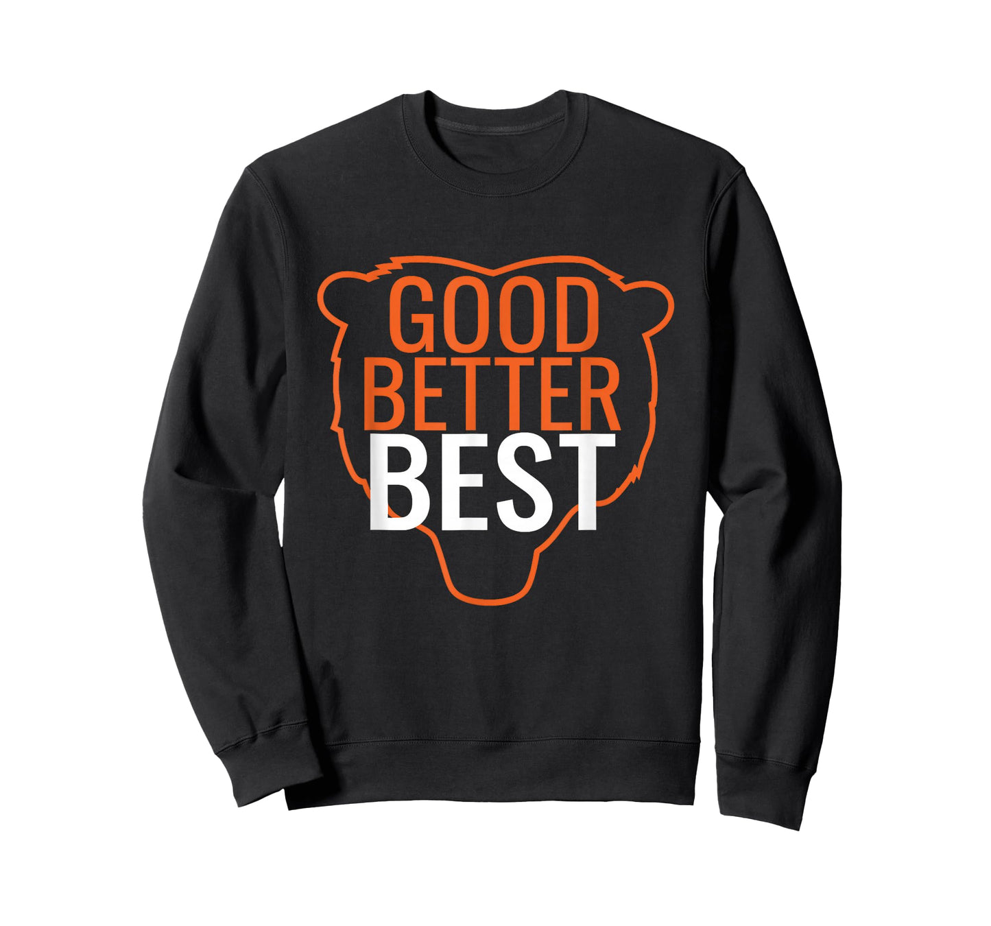 Good Better Best Bear Outline Motivation T-Shirt