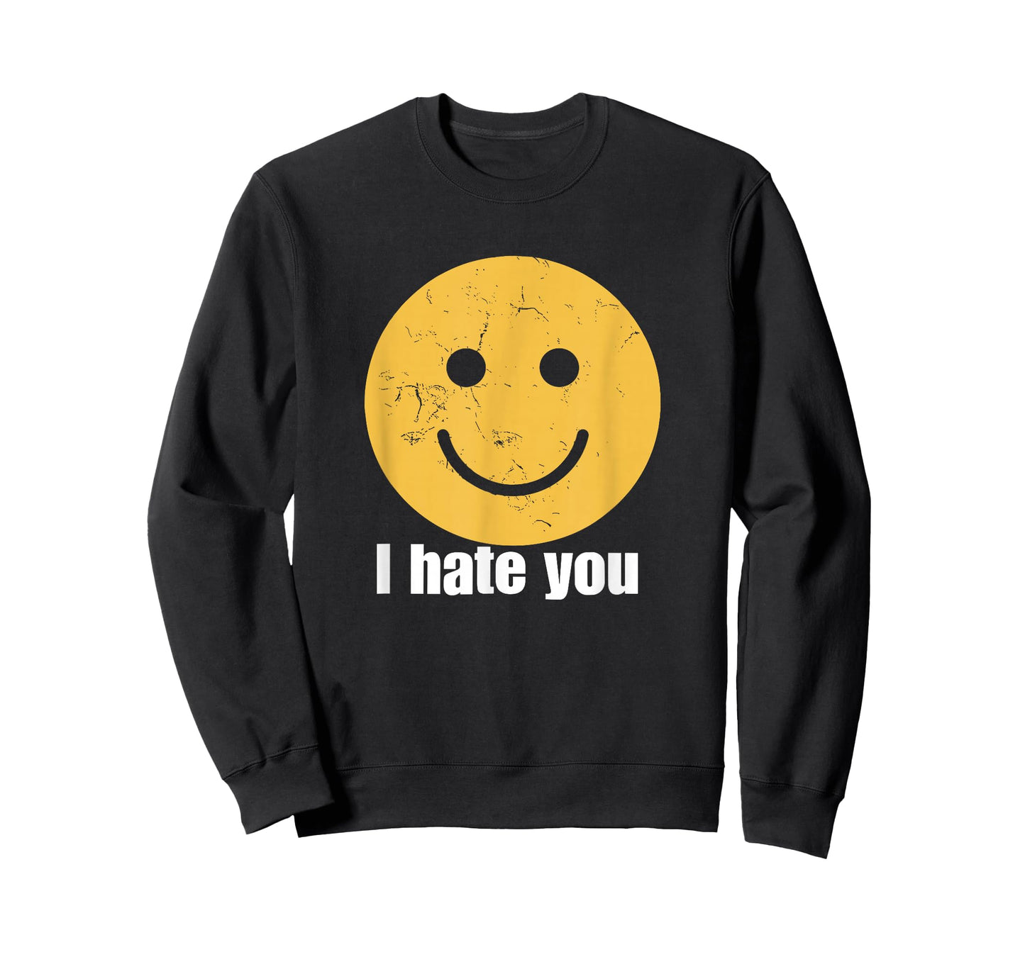 I Hate You Vintage Smile Yellow Happy Face Funny Saying T-Shirt