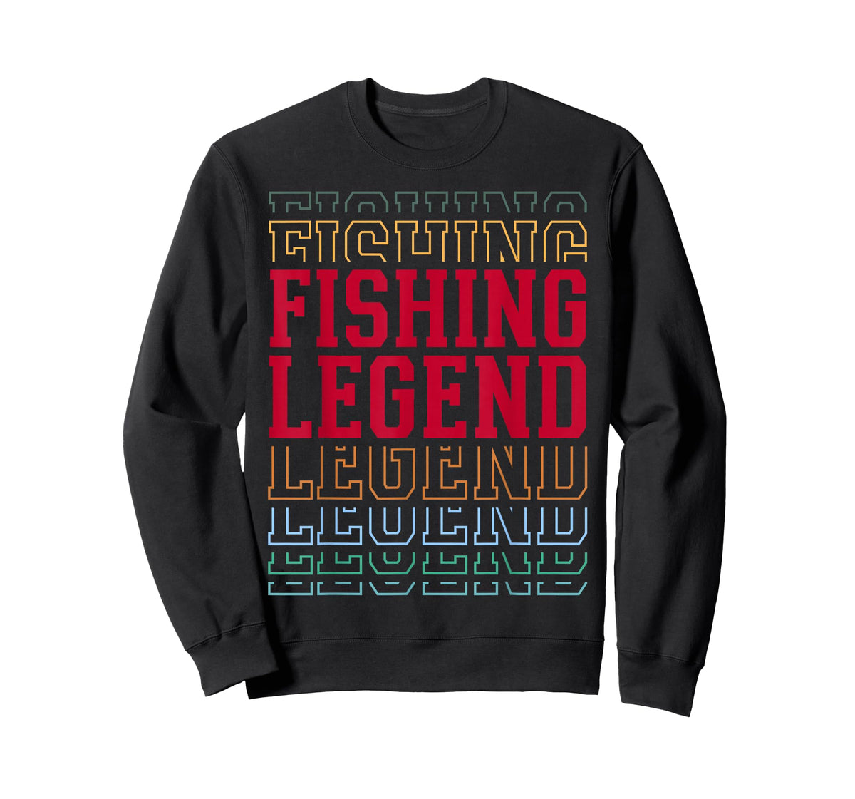 Fishing Legend Funny Layered Text Fisherman T-Shirt