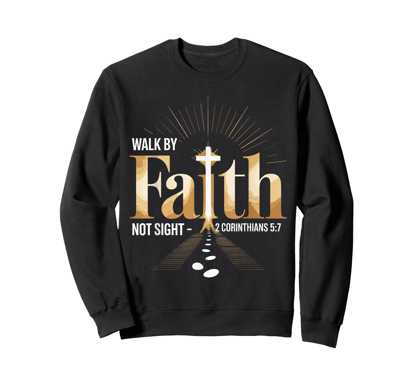 Walk by Faith Not by Sight Prayer Cloth for Christians T-Shirt
