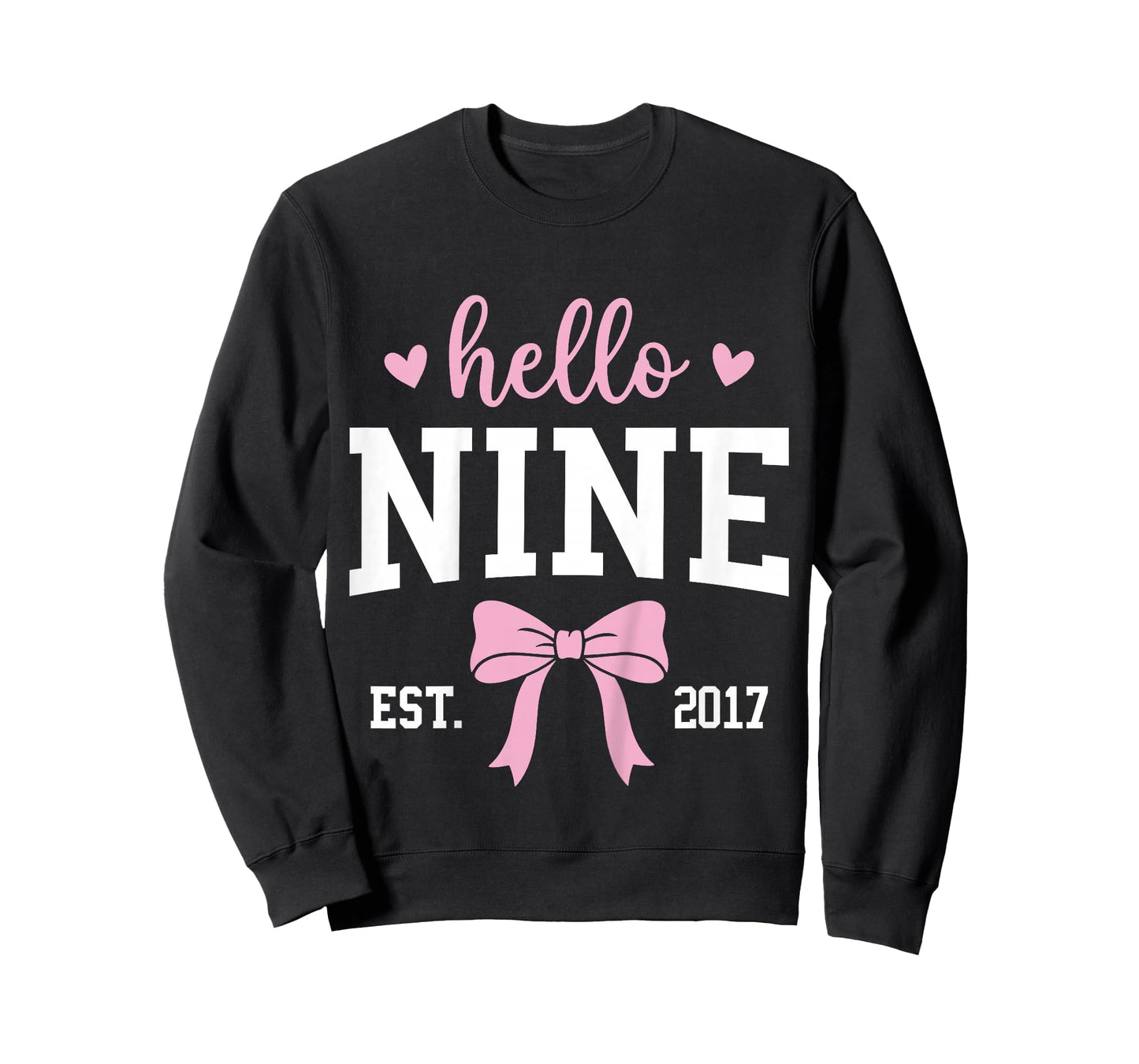 Hello Nine Est 2017 9th Birthday 9 Years Old T-Shirt