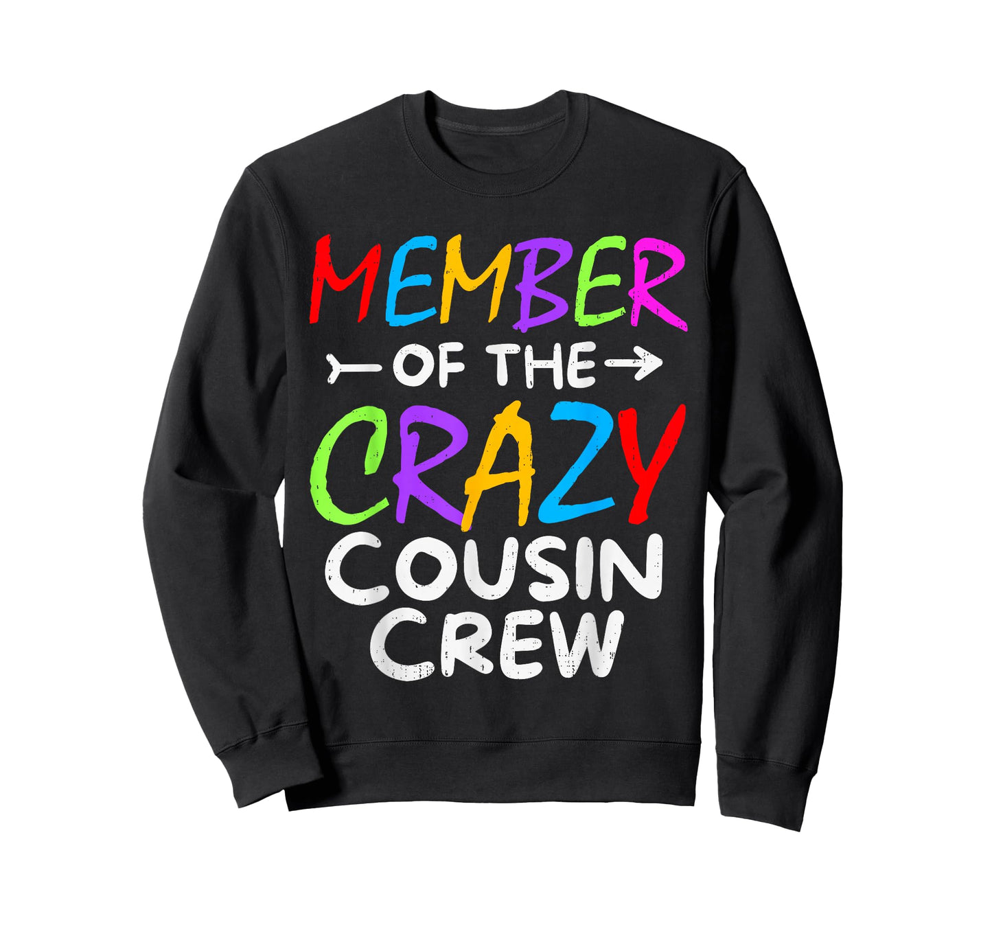 Member of The Crazy Cousin Crew Funny Family Matching T-Shirt