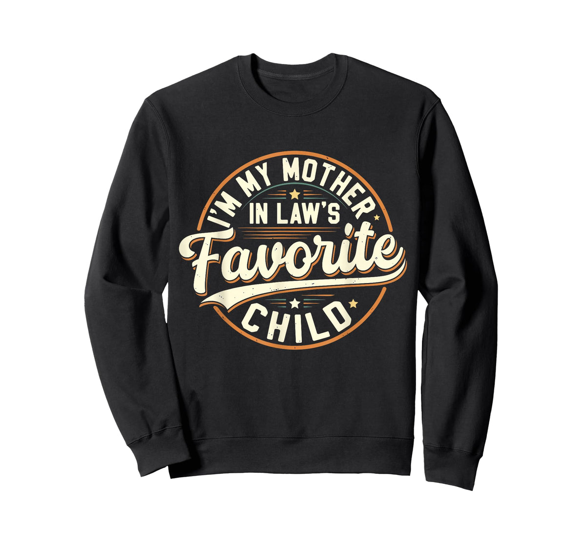 Vintage I'm My Mother in Law's Favorite Child Humor Family T-Shirt
