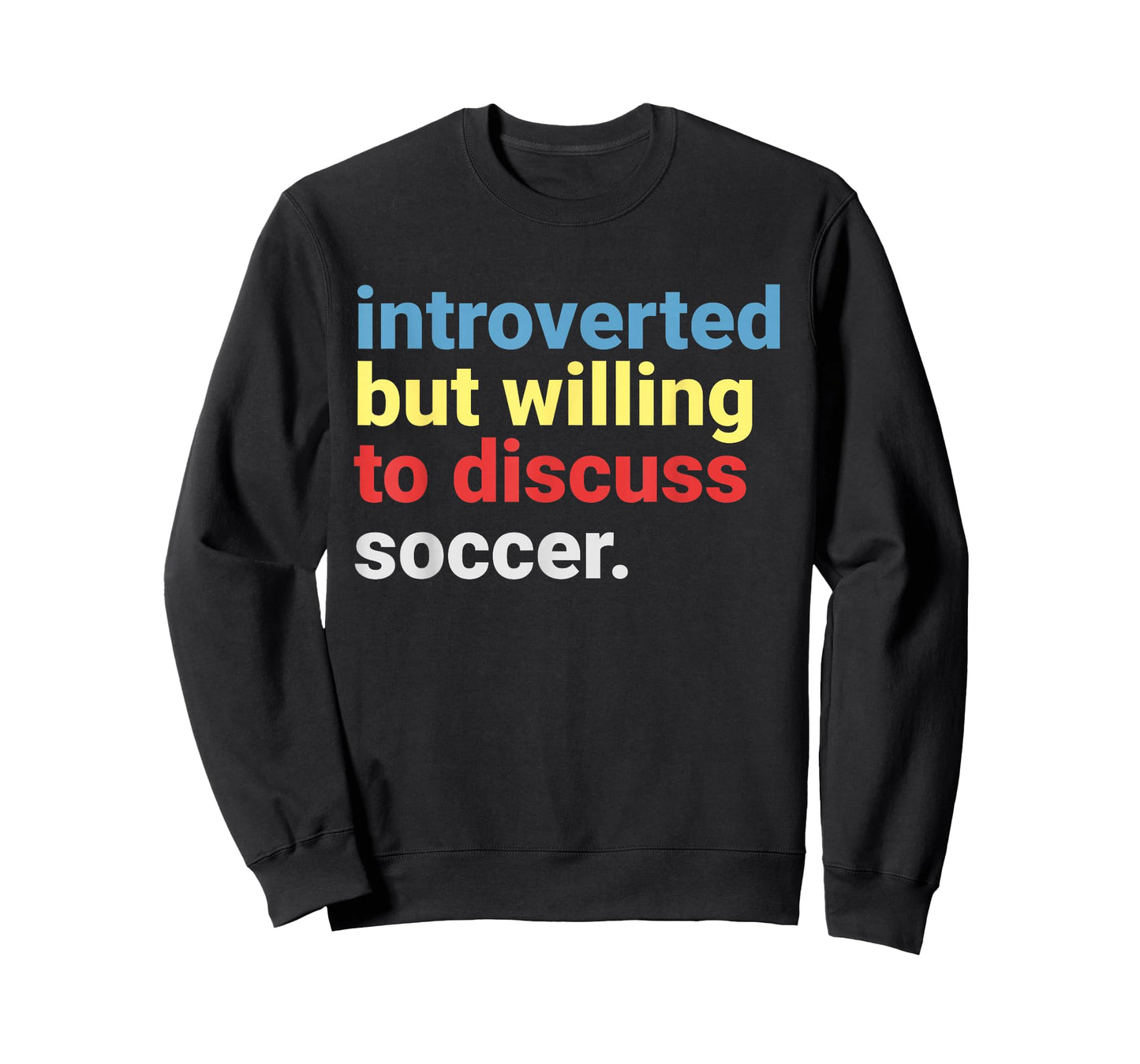 Retro Introverted But Willing to Discuss Soccer Lover Funny T-Shirt