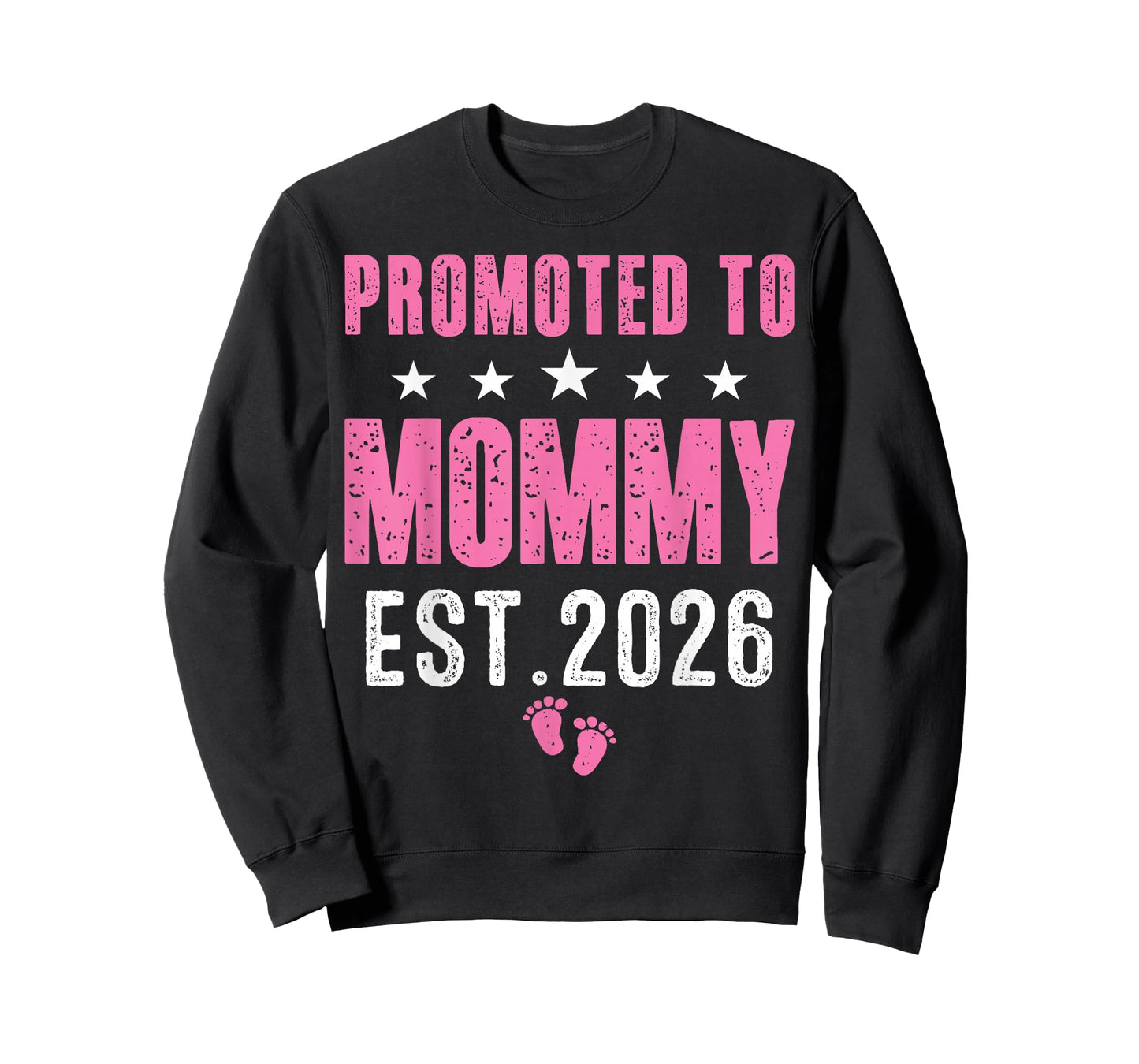 Funny I'm Going to Be A Mommy 2026 Cute Promoted to Mom 2026 T-Shirt