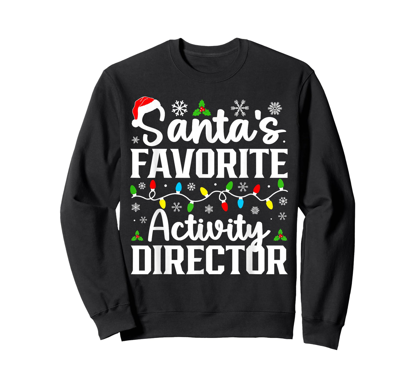 Santa's Favorite Activity Director Christmas Family Matching T-Shirt