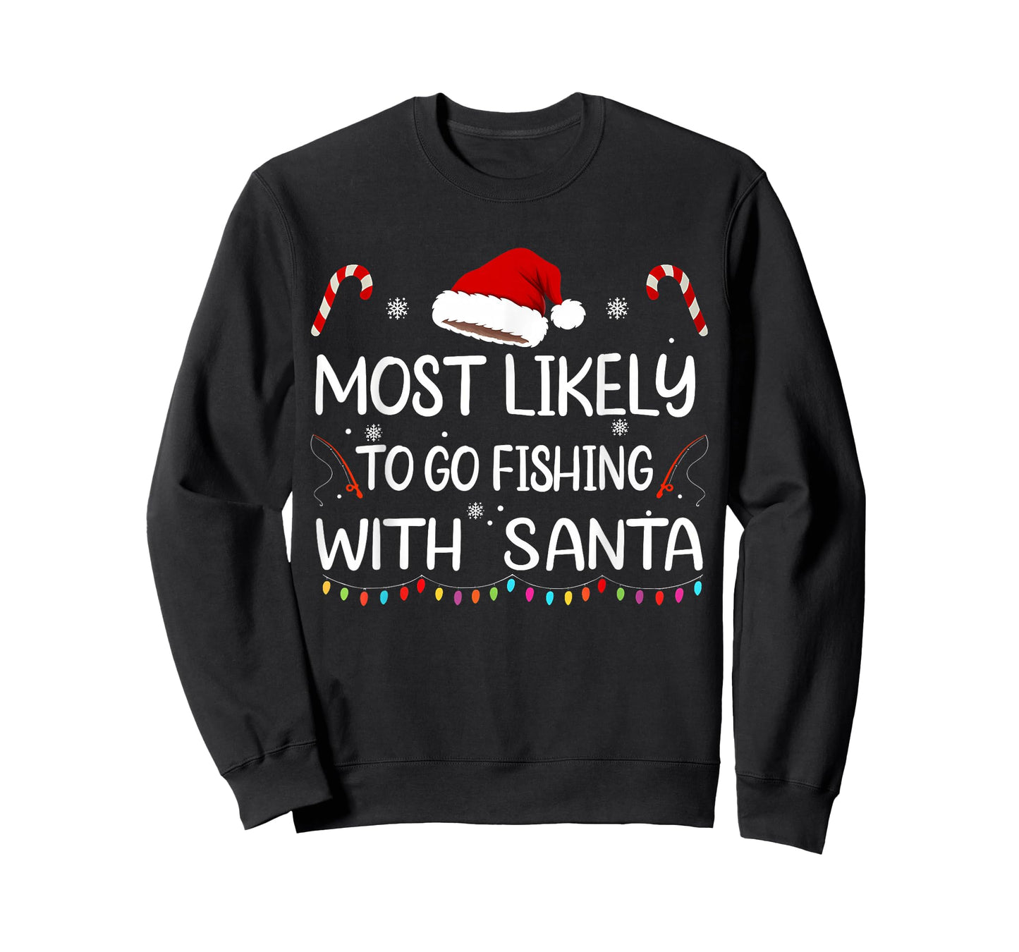 Most Likely to Go Fishing with Santa Family Christmas T-Shirt