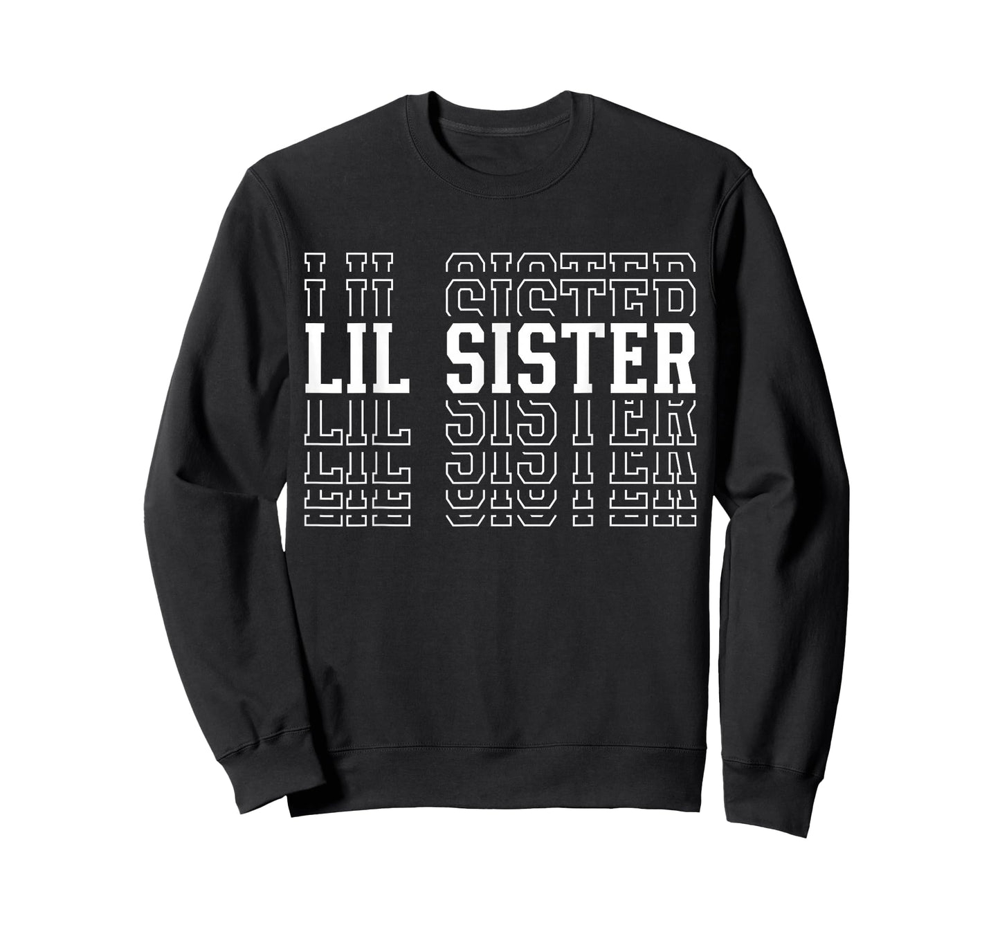 Lil Sister Funny Layered Text Siblings Little Sister T-Shirt