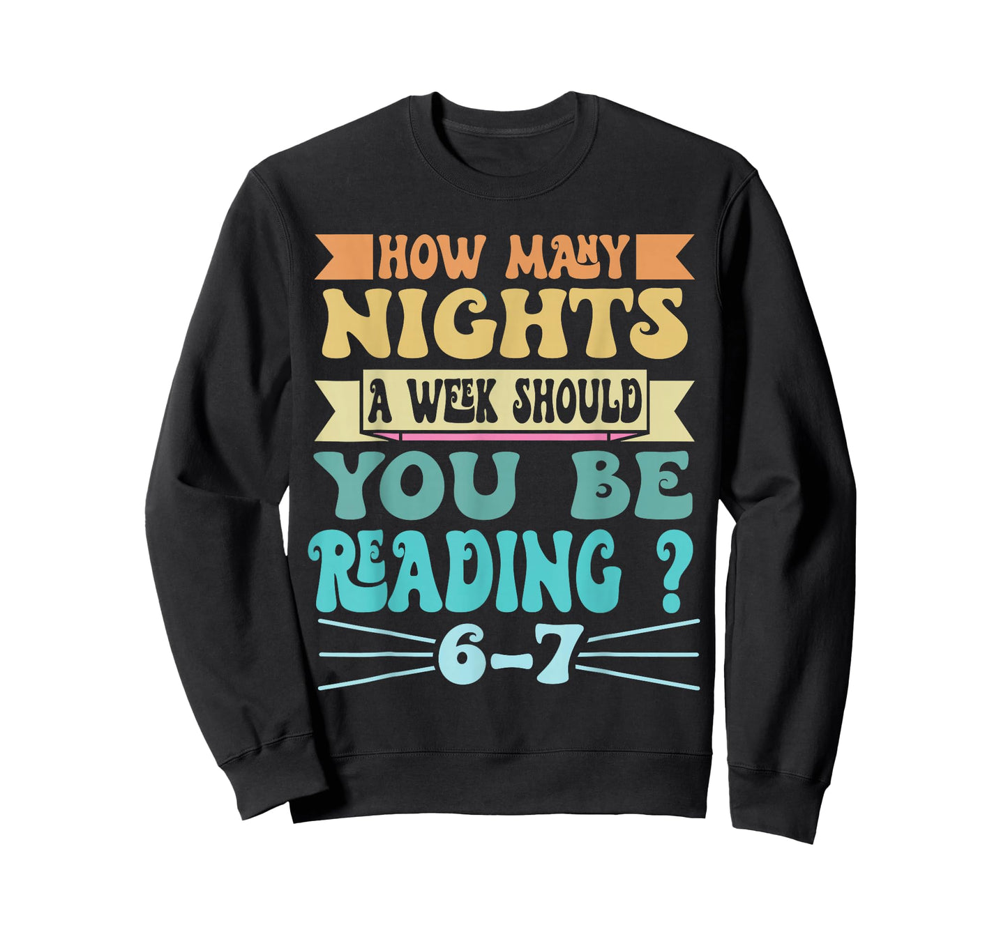 How Many Nights A Week Should You Be Reading 6-7 Retro Style T-Shirt