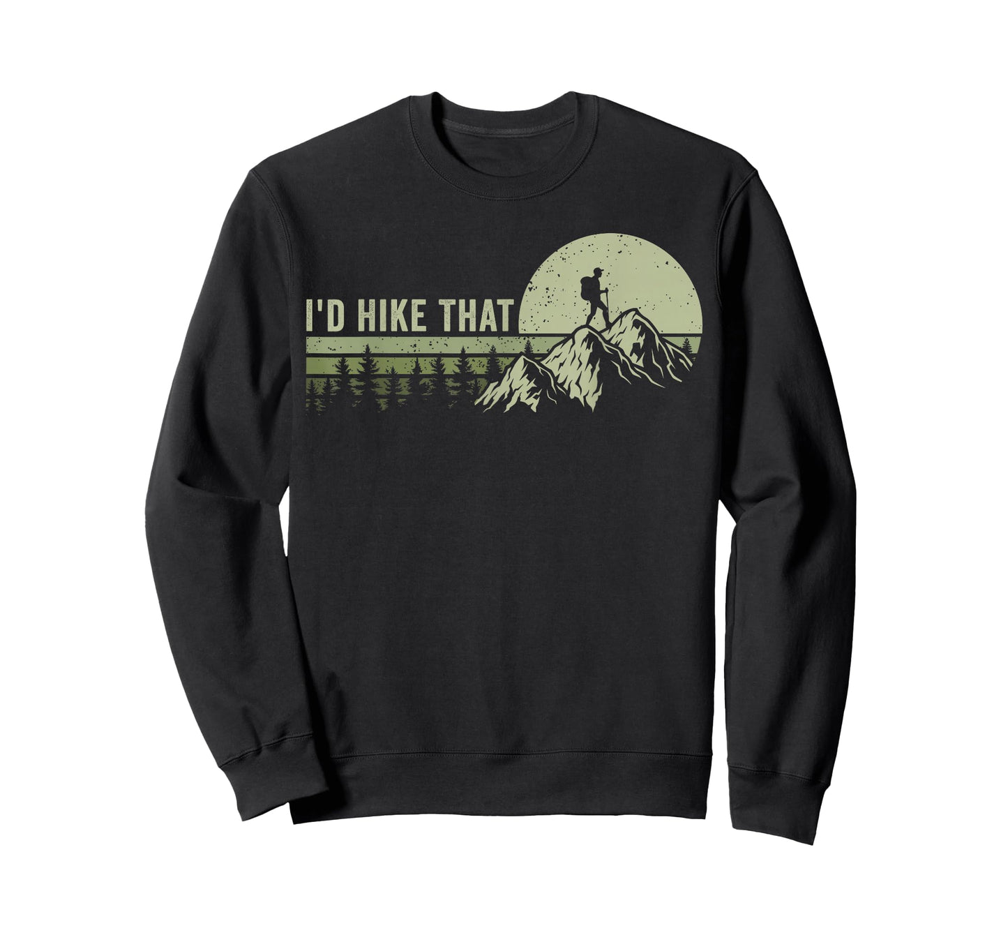 I'd Hike That Hiking Outdoor T-Shirt