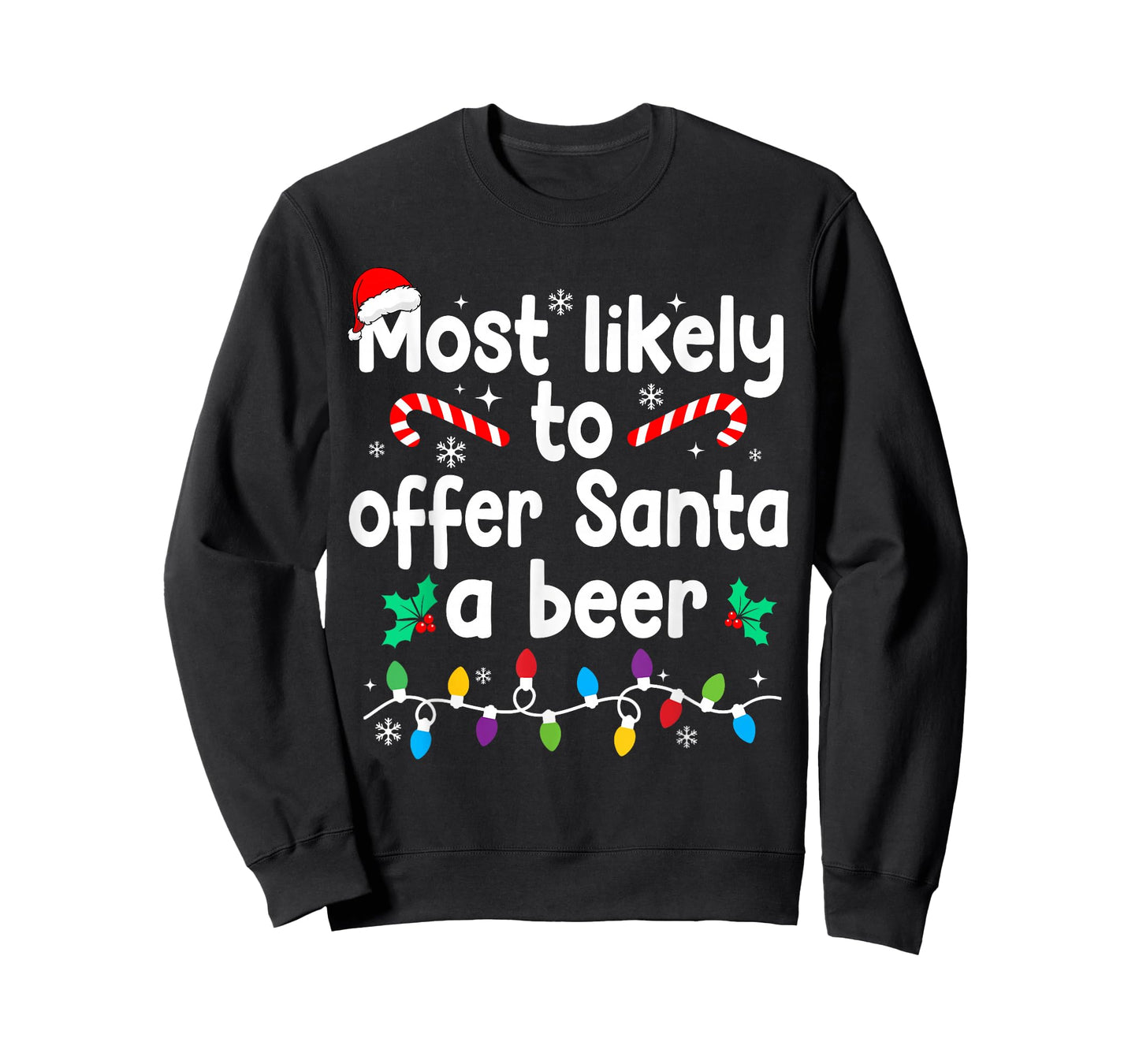 Most Likely to Offer Santa A Beer Christmas Pajamas T-Shirt