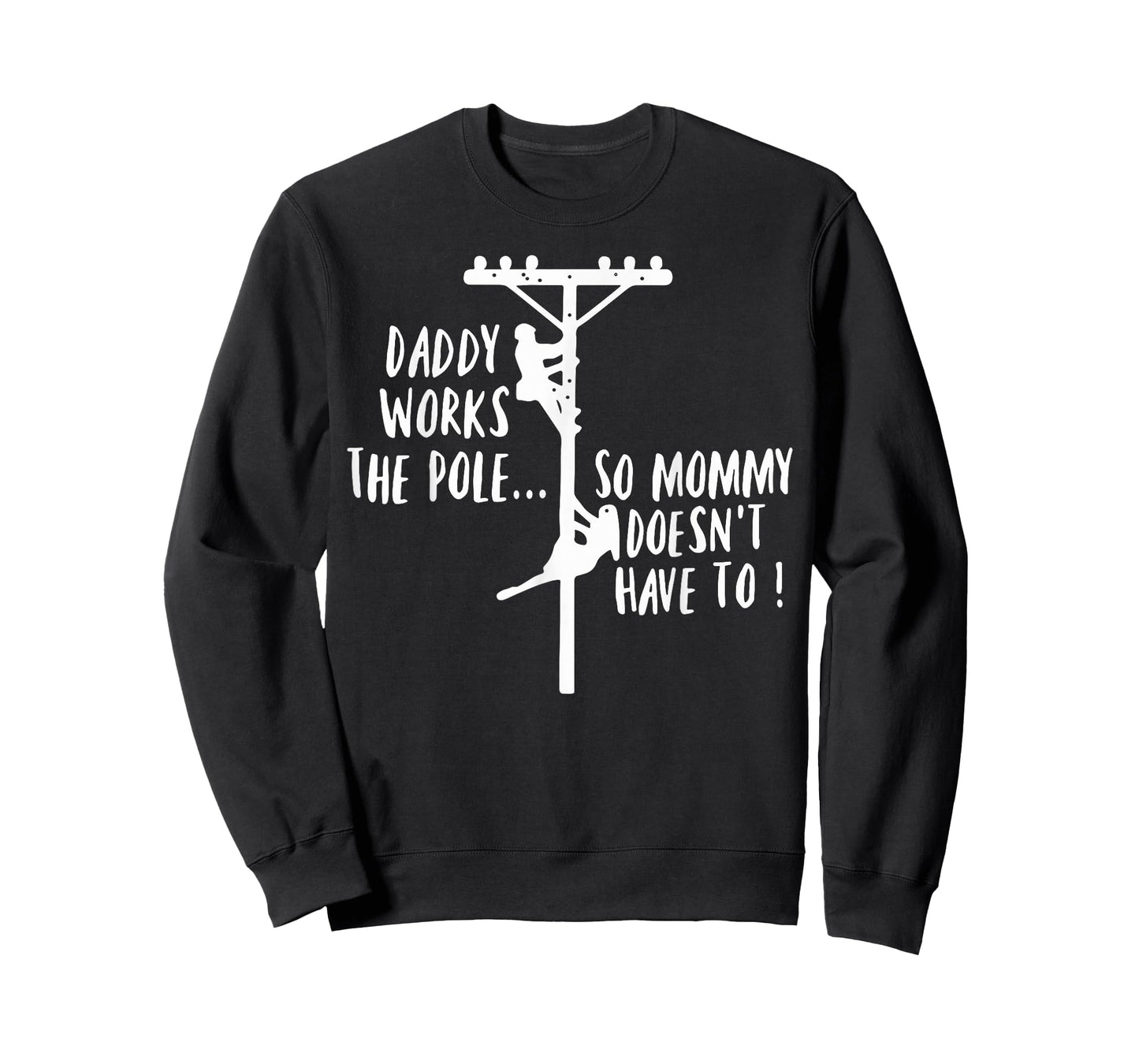 Retro Daddy Works The Pole So Mommy Doesn't Have to Lineman T-Shirt