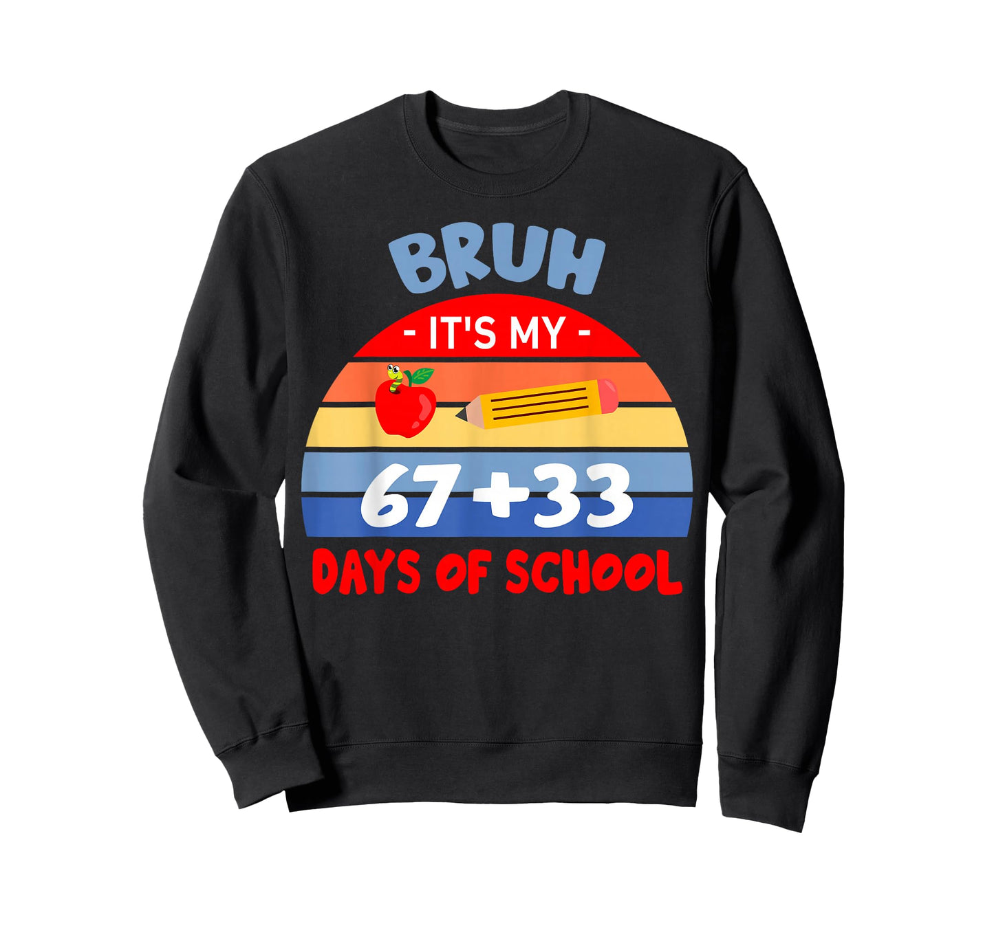 Bruh It's My 67 33 Days of School Math Teacher Student Boys T-Shirt