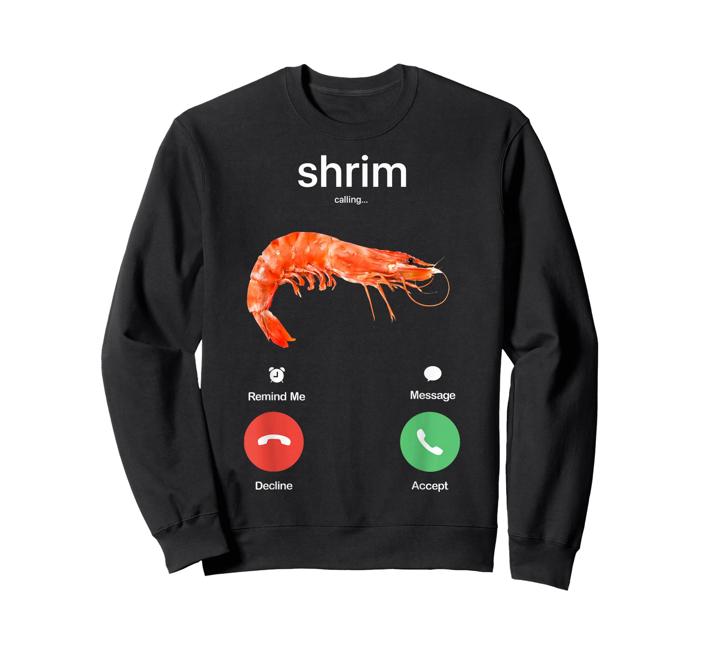 Shrim Calling Funny Meme Shrim is Calling Misspelled T-Shirt