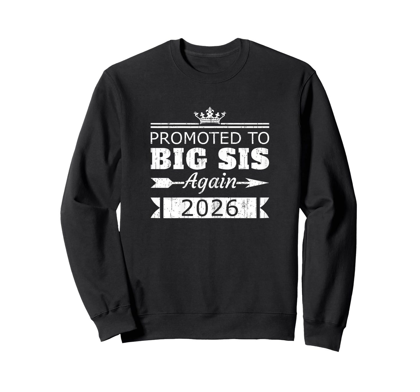 Promoted to Big Sis Again 2026 Big Sister Reveal T-Shirt