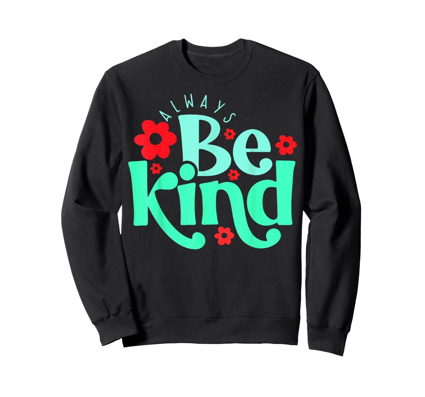 Always Be Kind Inspirational Quote World Kindness Day Kids T-Shirt