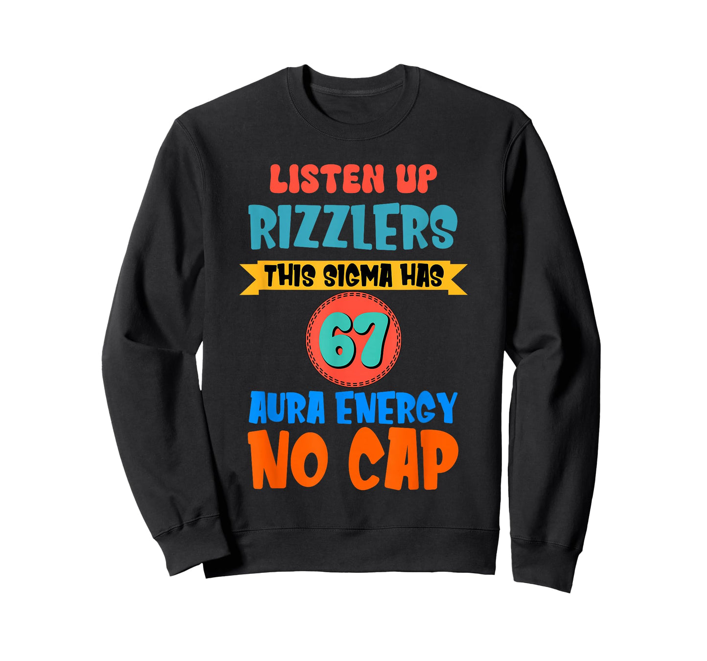 67 Meme Liste Up Rizzlers This Sigma Has 67 Aura six Seven T-Shirt