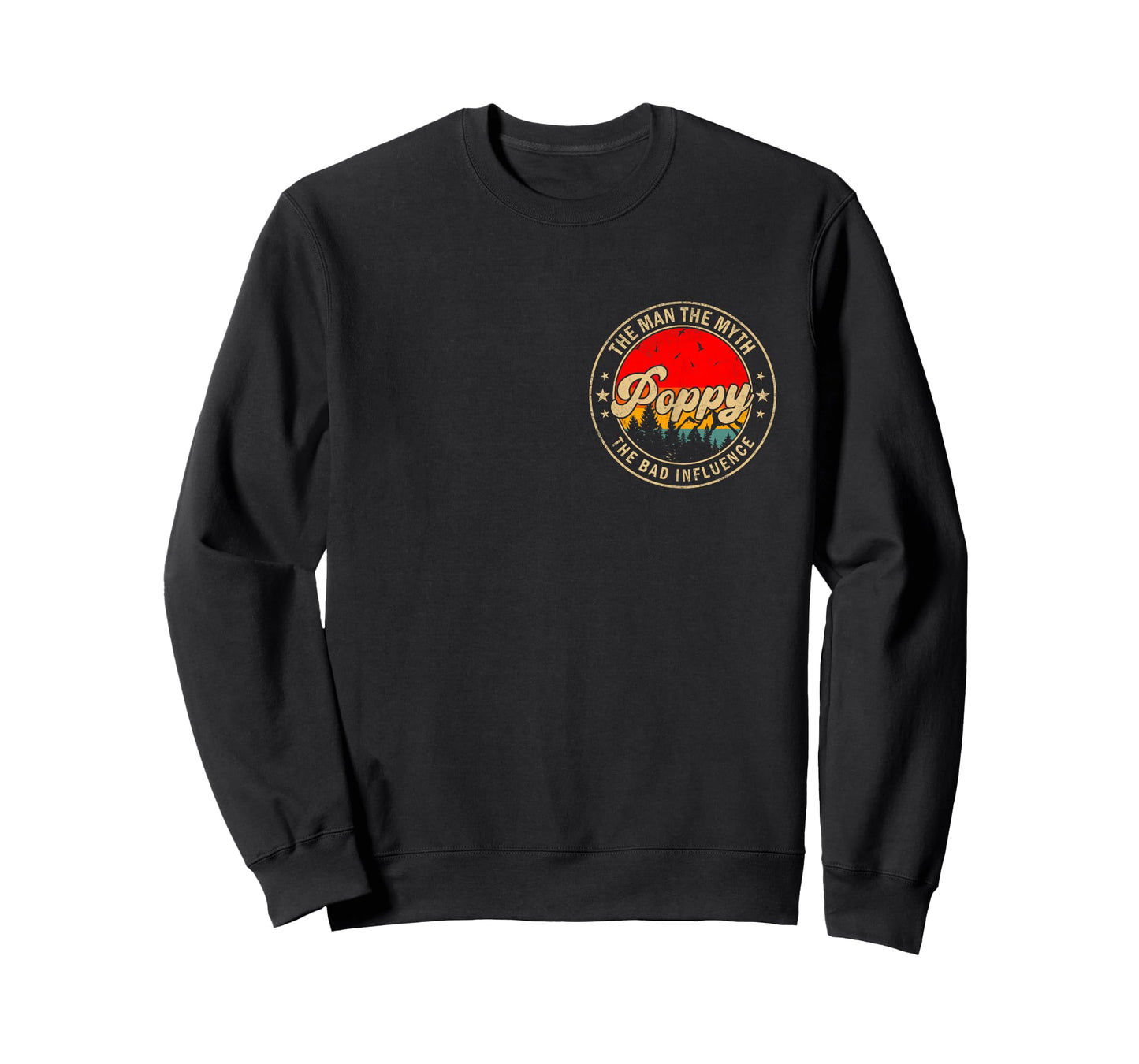 Poppy The Man The Myth The Bad Influence Vintage Retro T-Shirt