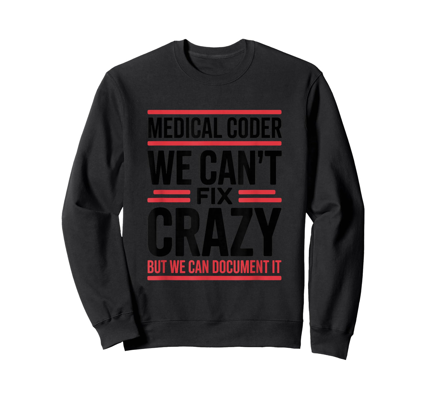 Medical Coder We Can't Fix, Medical Nurse Coder T-Shirt