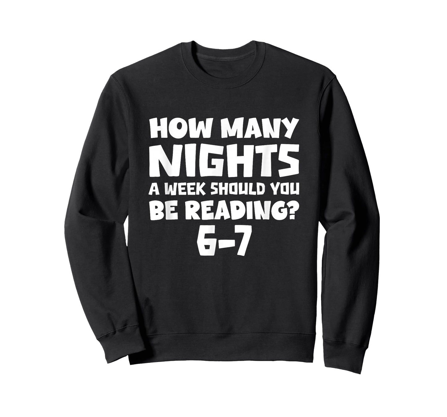 How Many Nights A Week Should You Be Reading 6-7 Book Lover T-Shirt