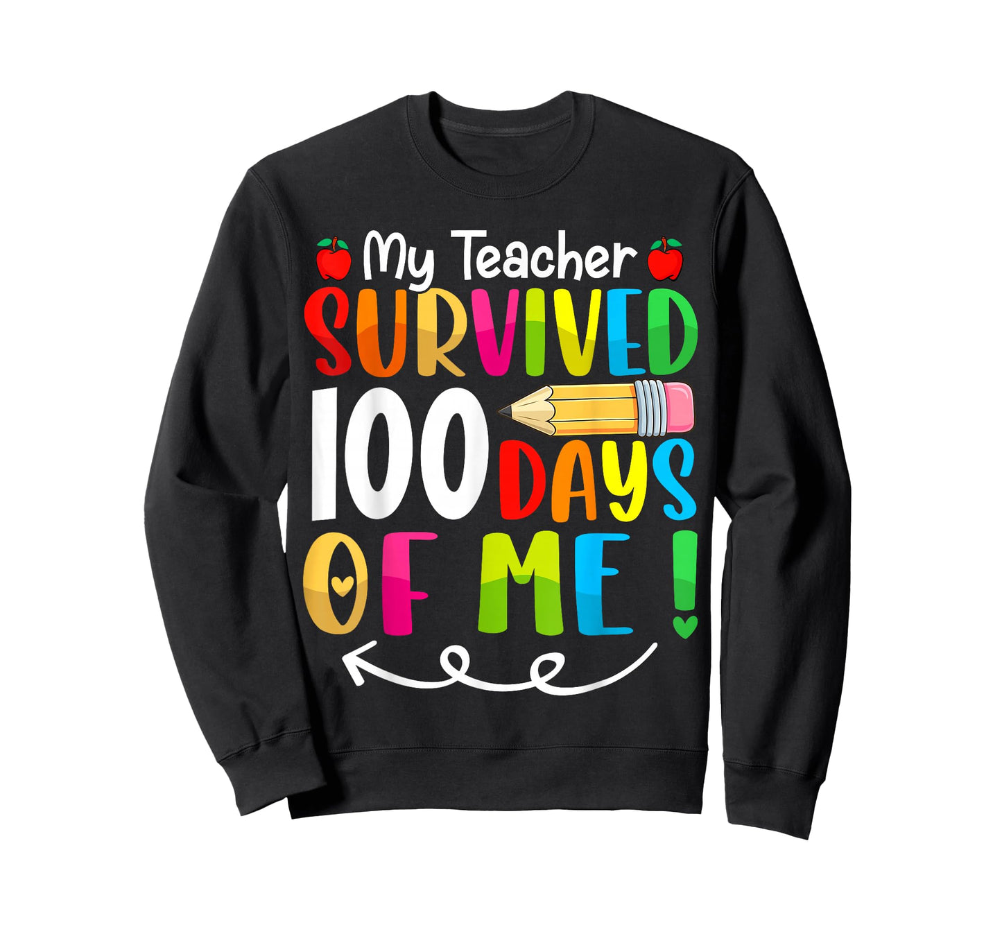 My Teacher Survived 100 Days of Me Funny 100th Day of School T-Shirt