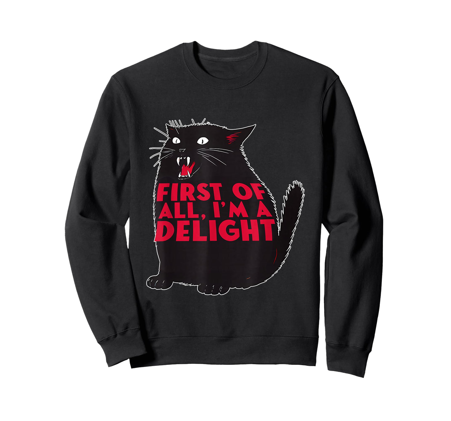 First of All I'm A Delight Funny Roaring Black Cat Lovers T-Shirt
