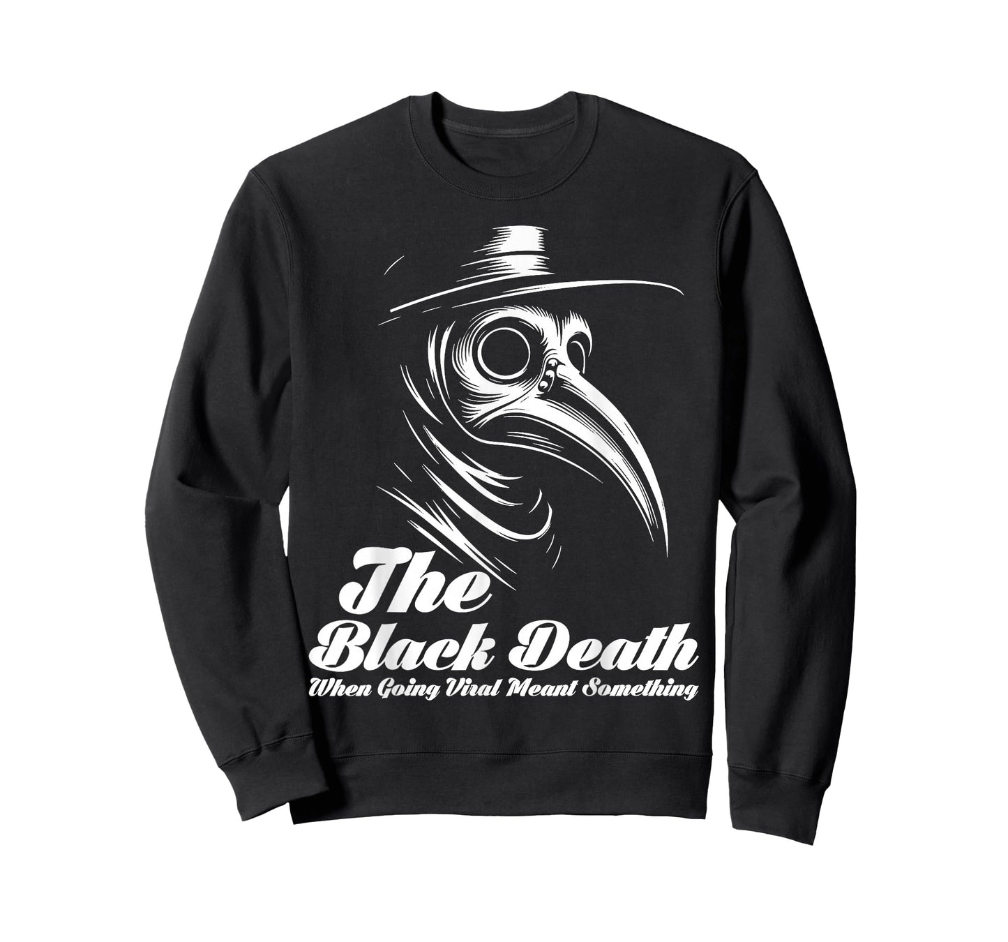 The Black Death When Going Viral Meant Something Vintage T-Shirt