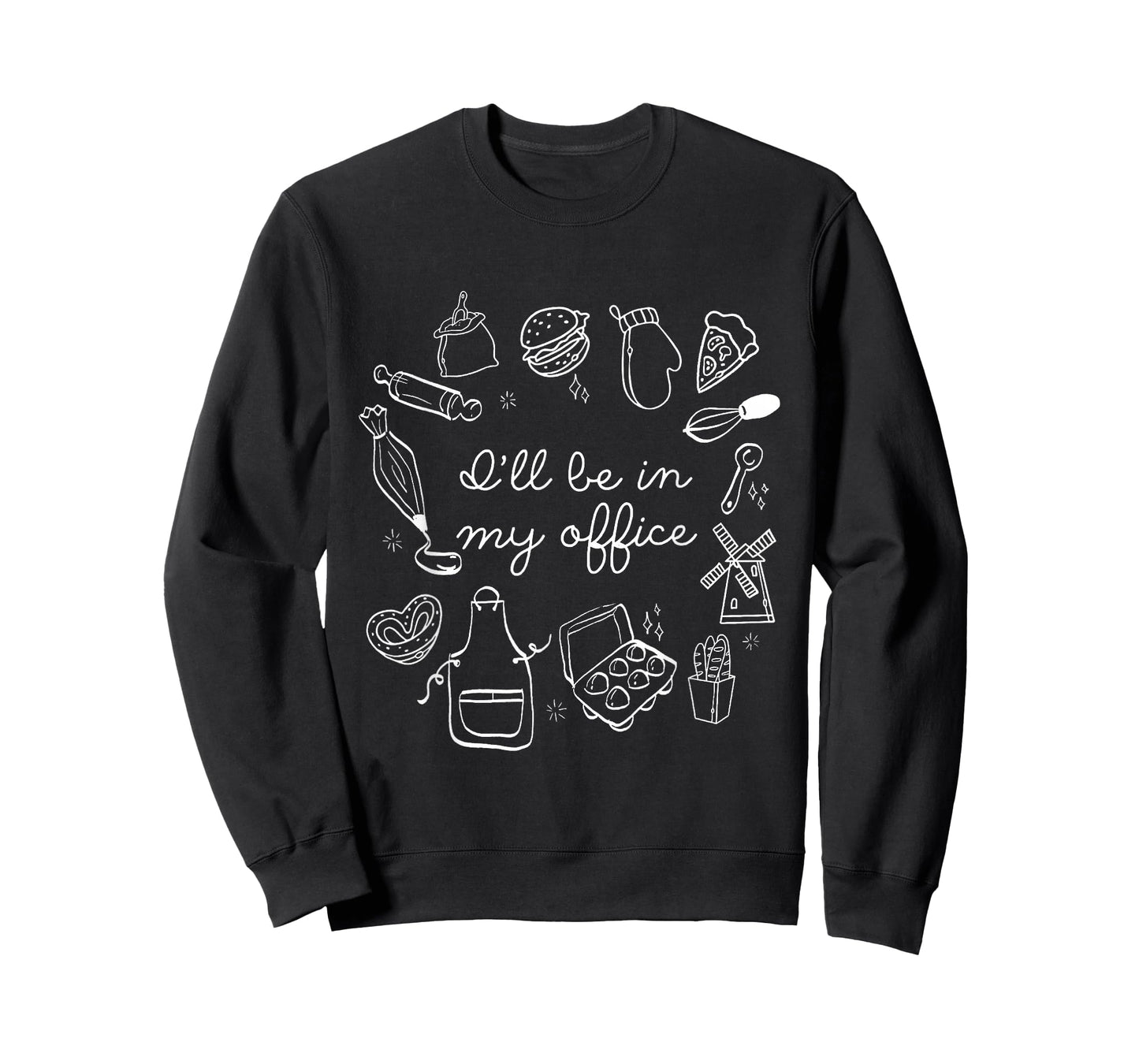 I'll Be in My Office Funny Baking Home Baker Cookies T-Shirt