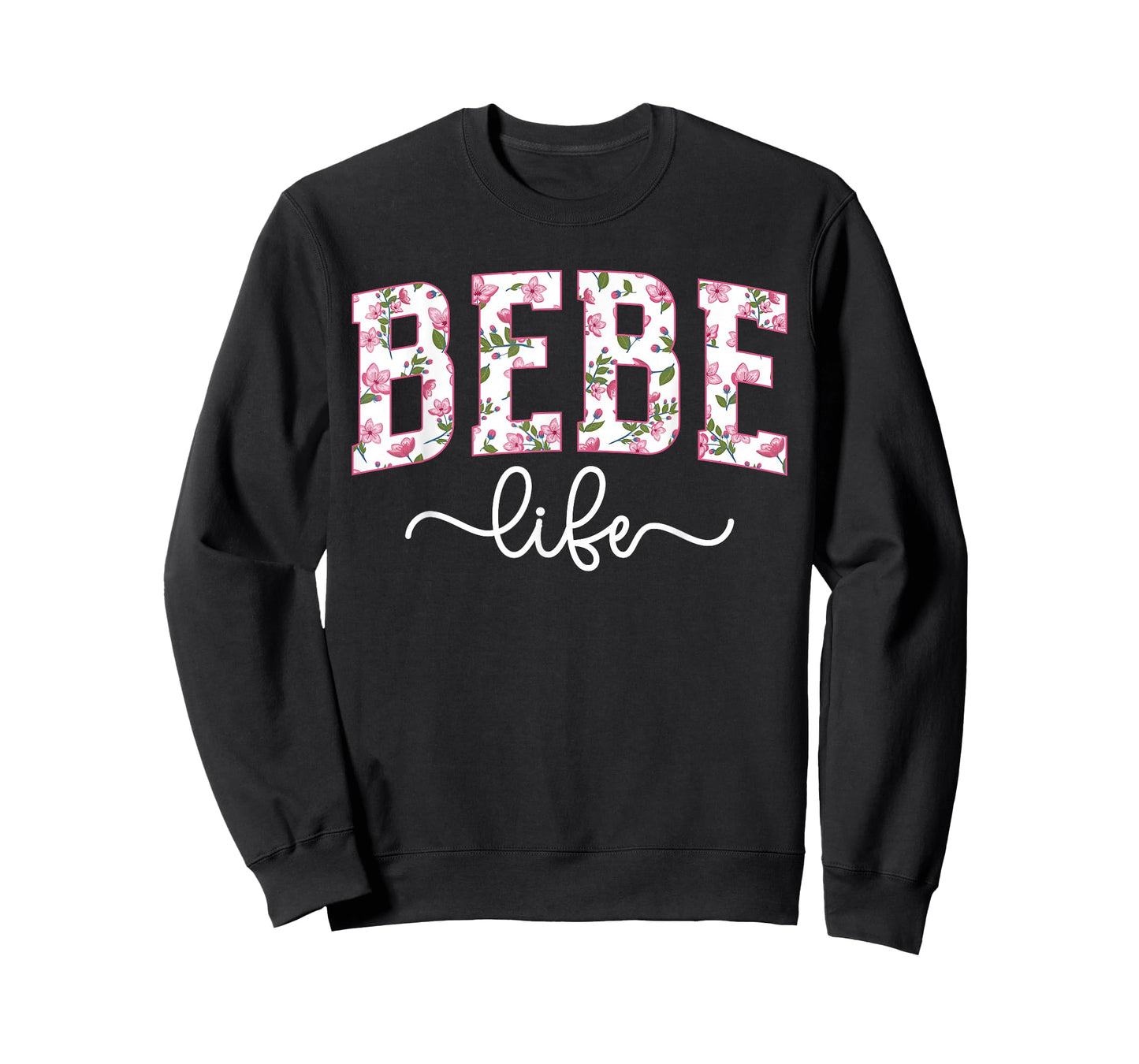 Bebe Life Bebe Grandma Bebe Grandmother T-Shirt