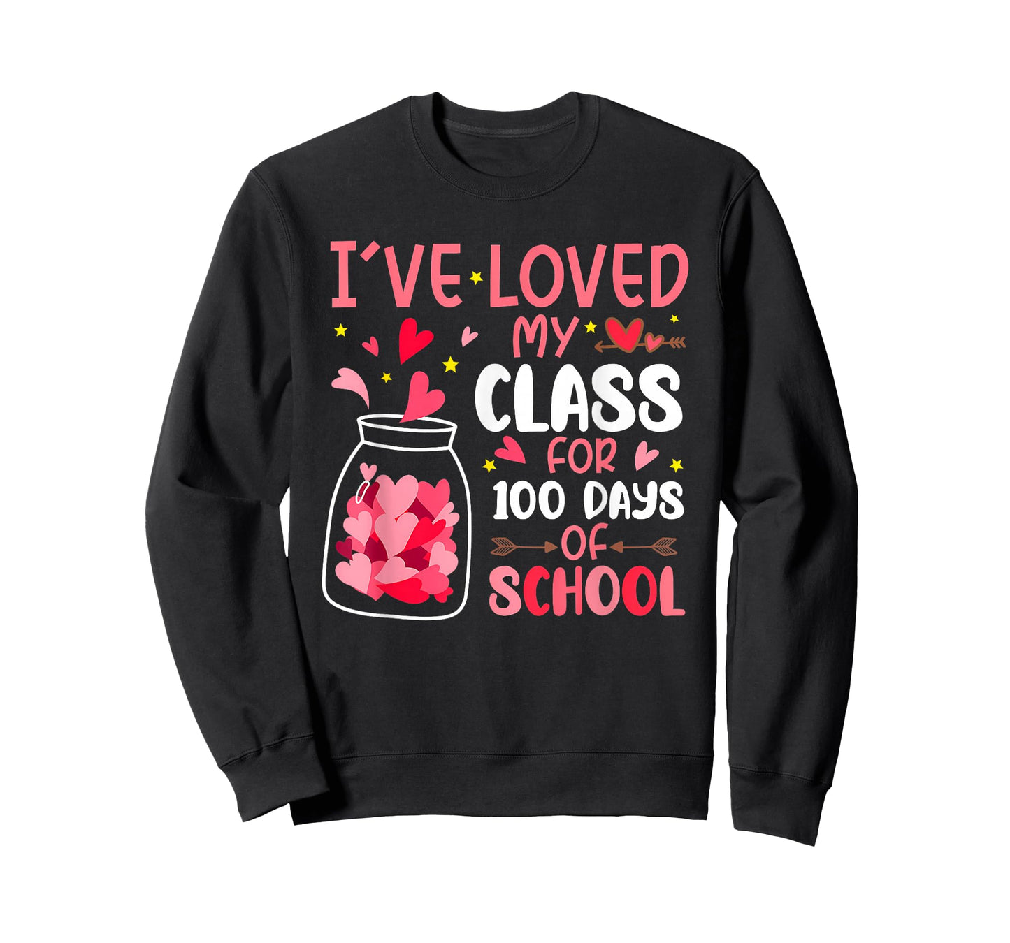 I've Loved My Class for 100 Days School Valentine Teacher T-Shirt