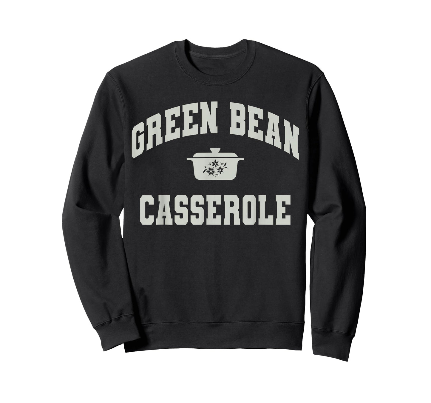 Funny Green Bean Casserole Thanksgiving Cooking T-Shirt