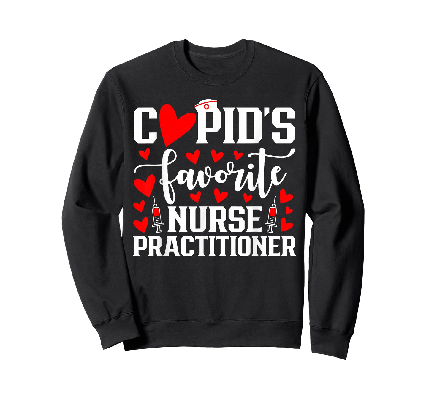 Cupid's Favorite Nurse Practitioner Heart Valentine's Day T-Shirt