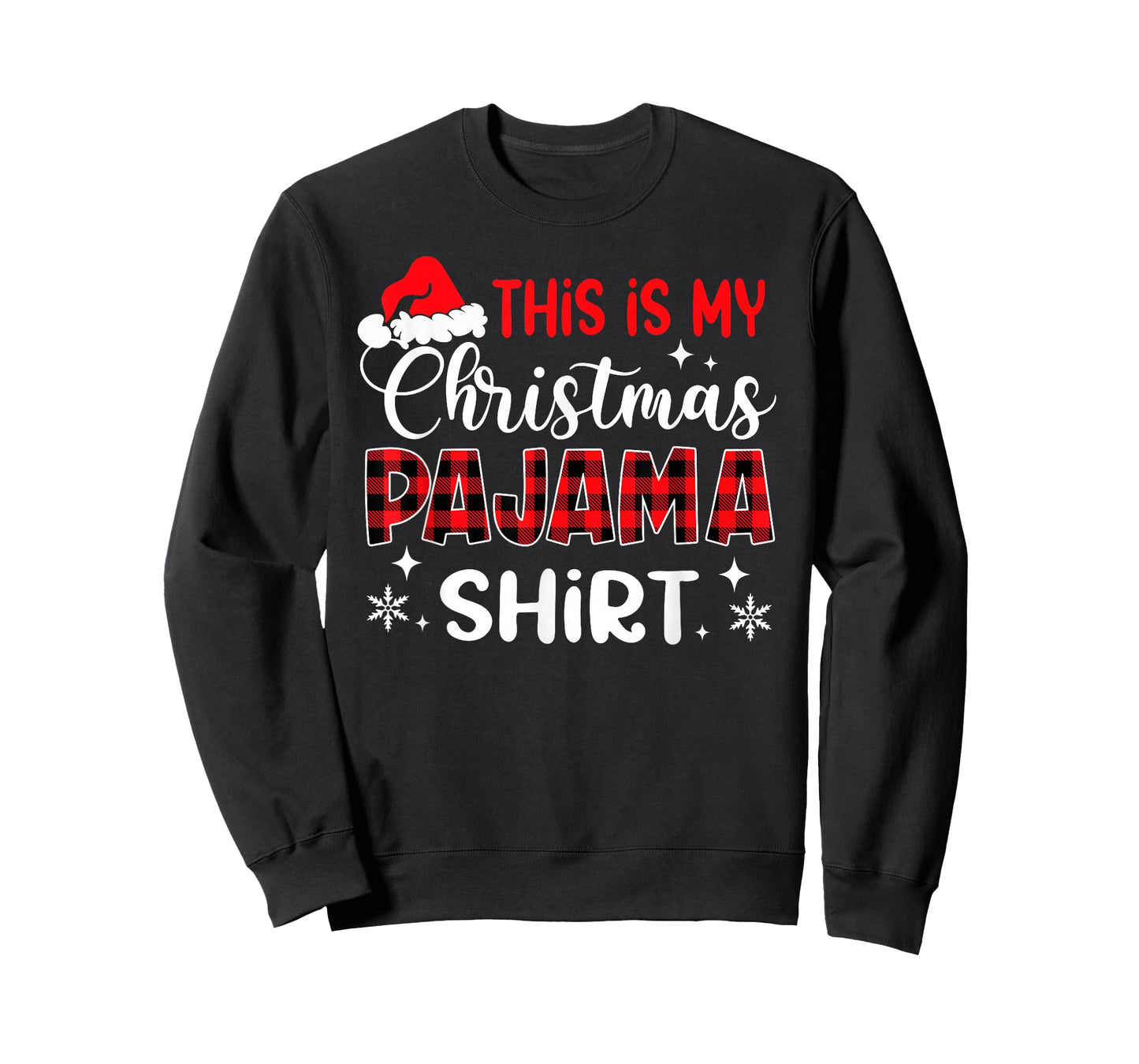 This is My Christmas Pajama Shirt Funny Xmas PJs Men Women T-Shirt