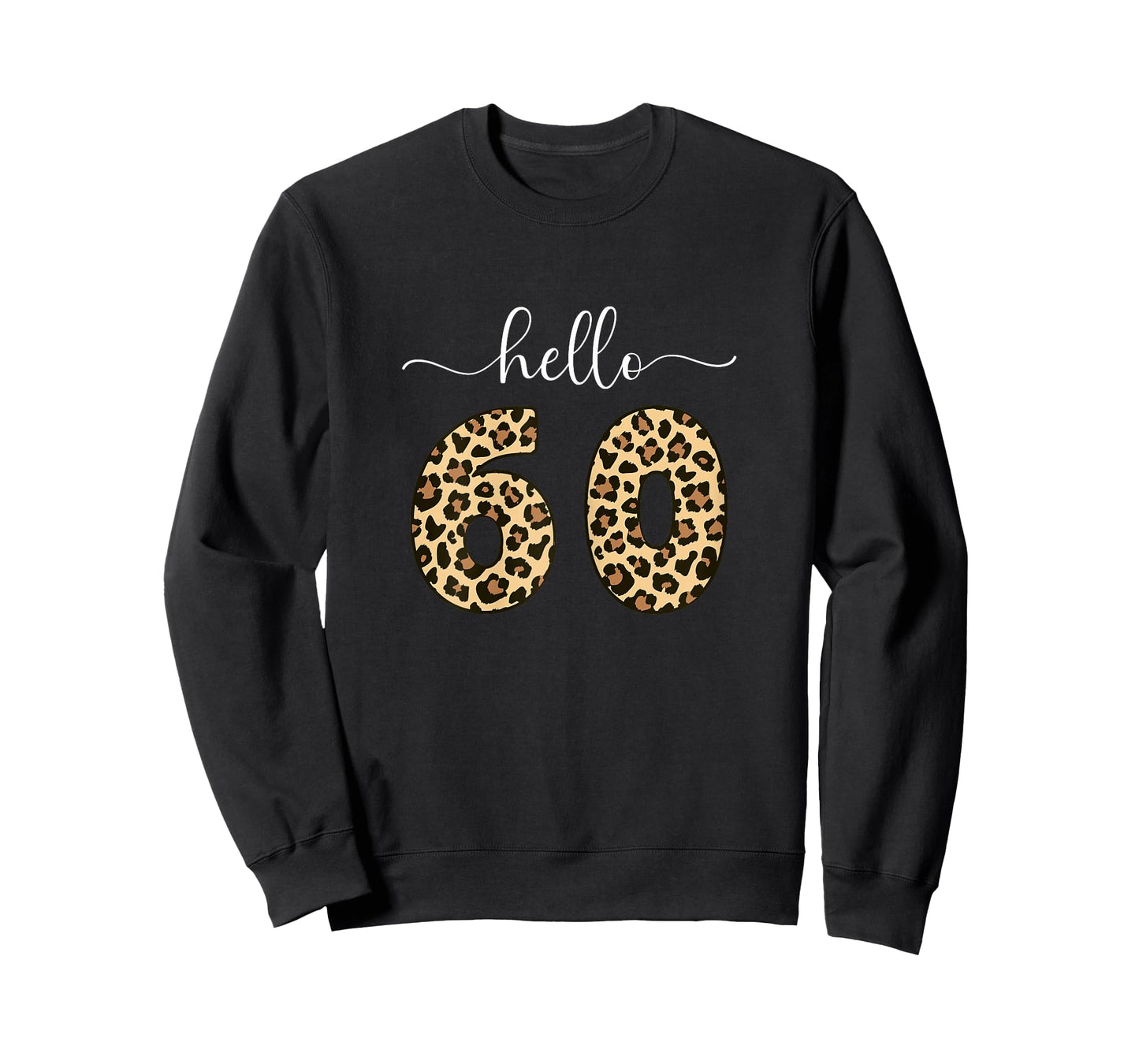 Hello 60 Sixty, 60th Birthday Women Turning 60 T-Shirt